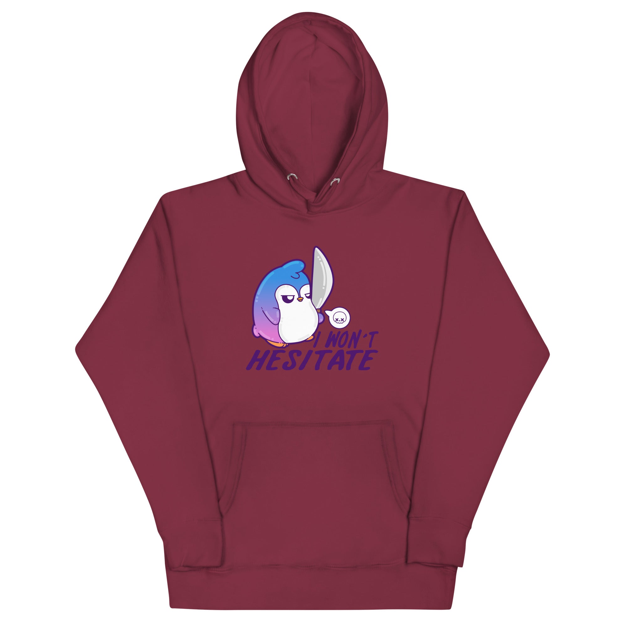 I WONT HESITATE - Hoodie - ChubbleGumLLC