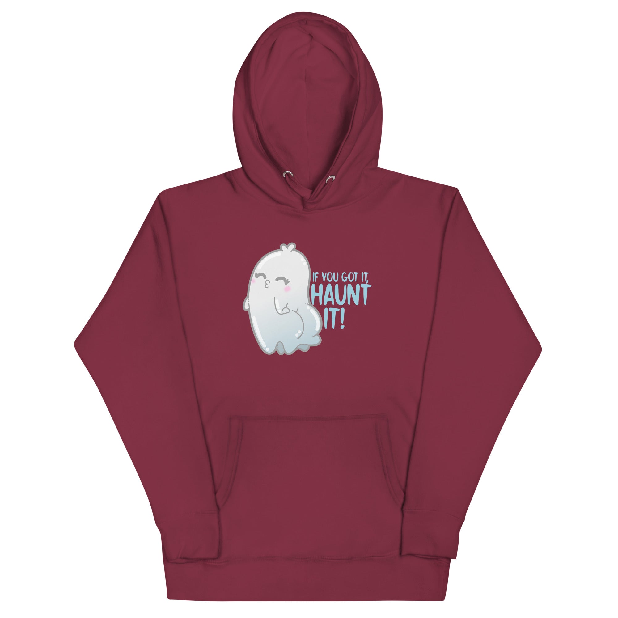 IF YOU GOT IT HAUNT IT - Hoodie - ChubbleGumLLC