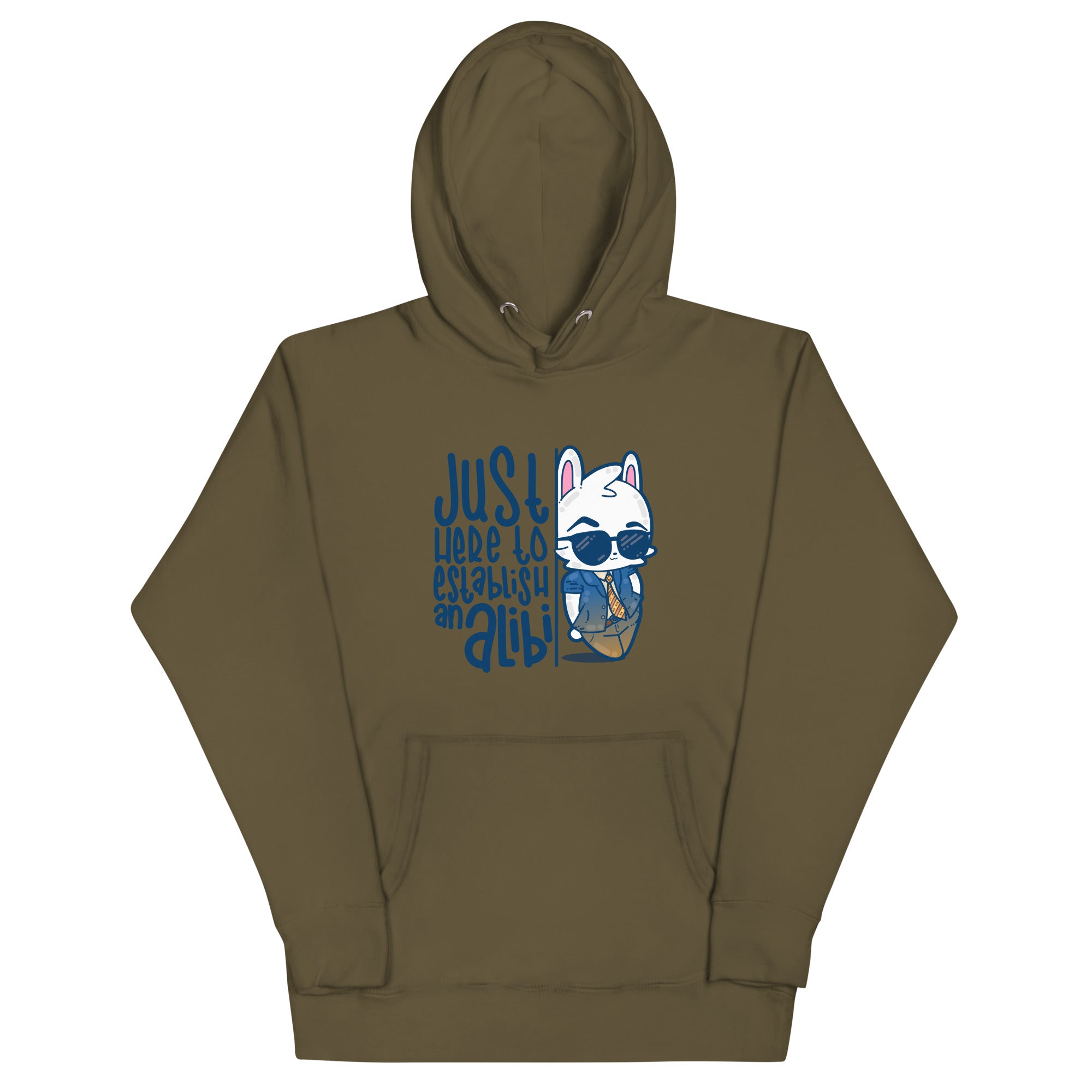 JUST HERE TO ESTABLISH AN ALIBI - Hoodie - ChubbleGumLLC