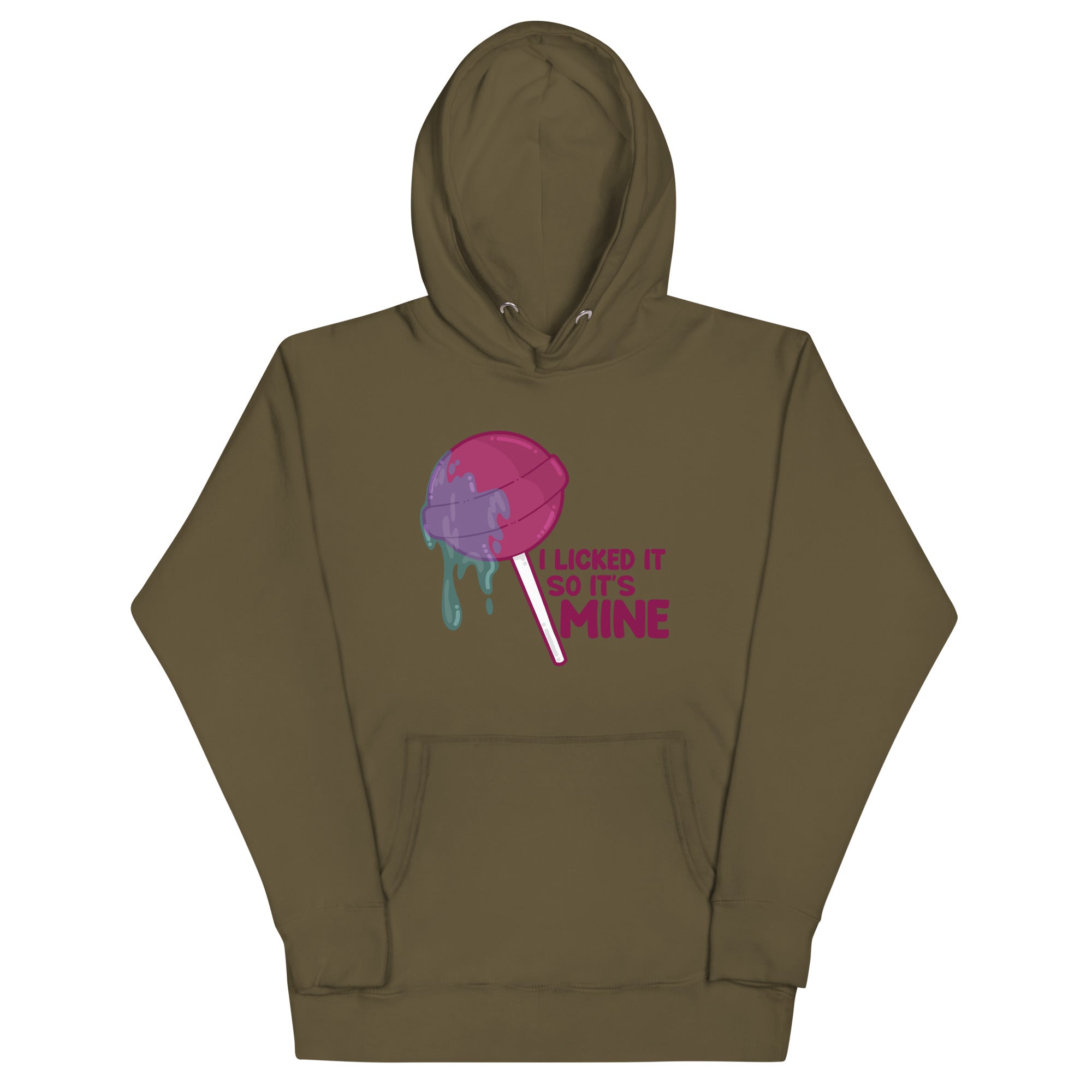 I LICKED IT SO IT'S MINE - Hoodie - ChubbleGumLLC