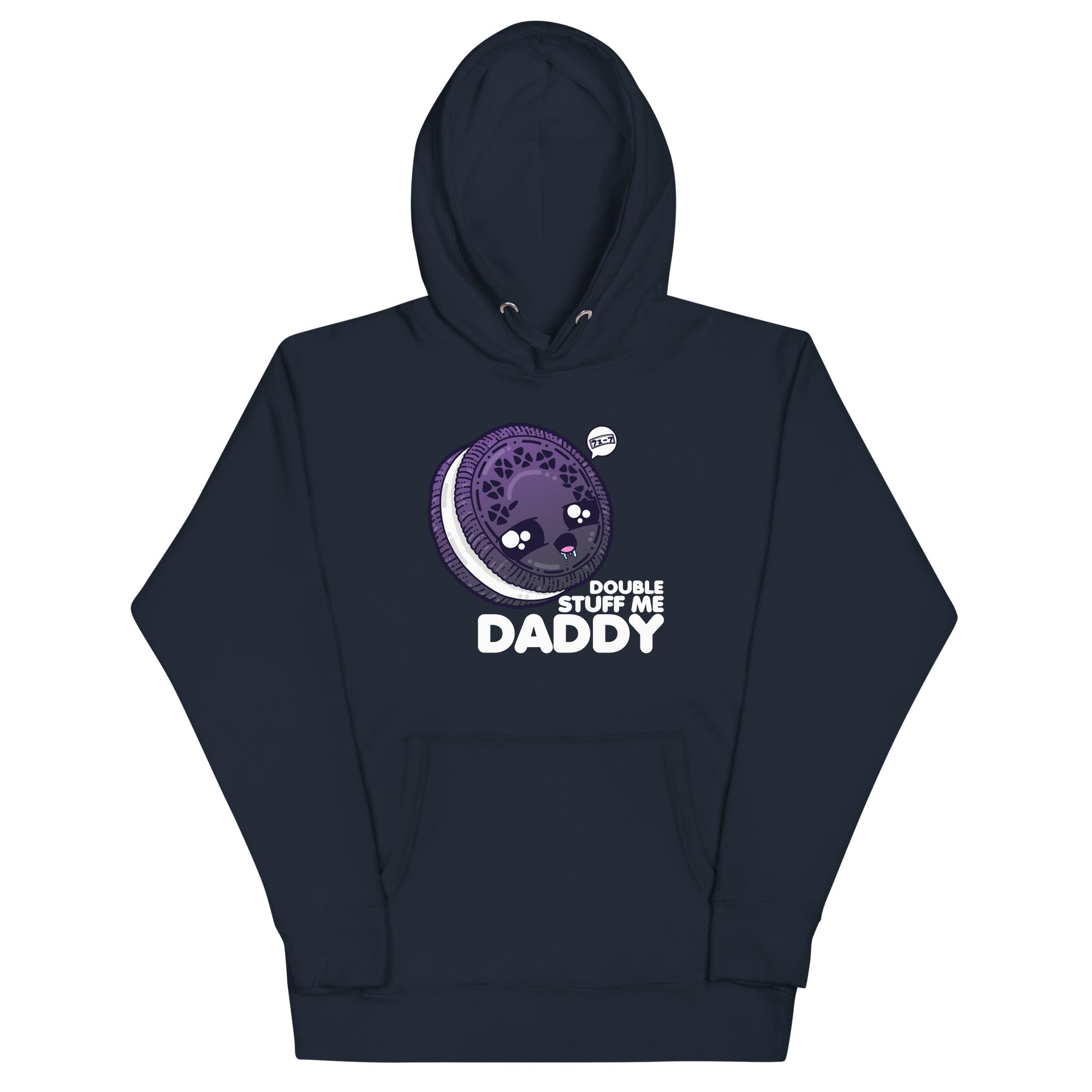 DOUBLE STUFF ME DADDY - Hoodie - ChubbleGumLLC
