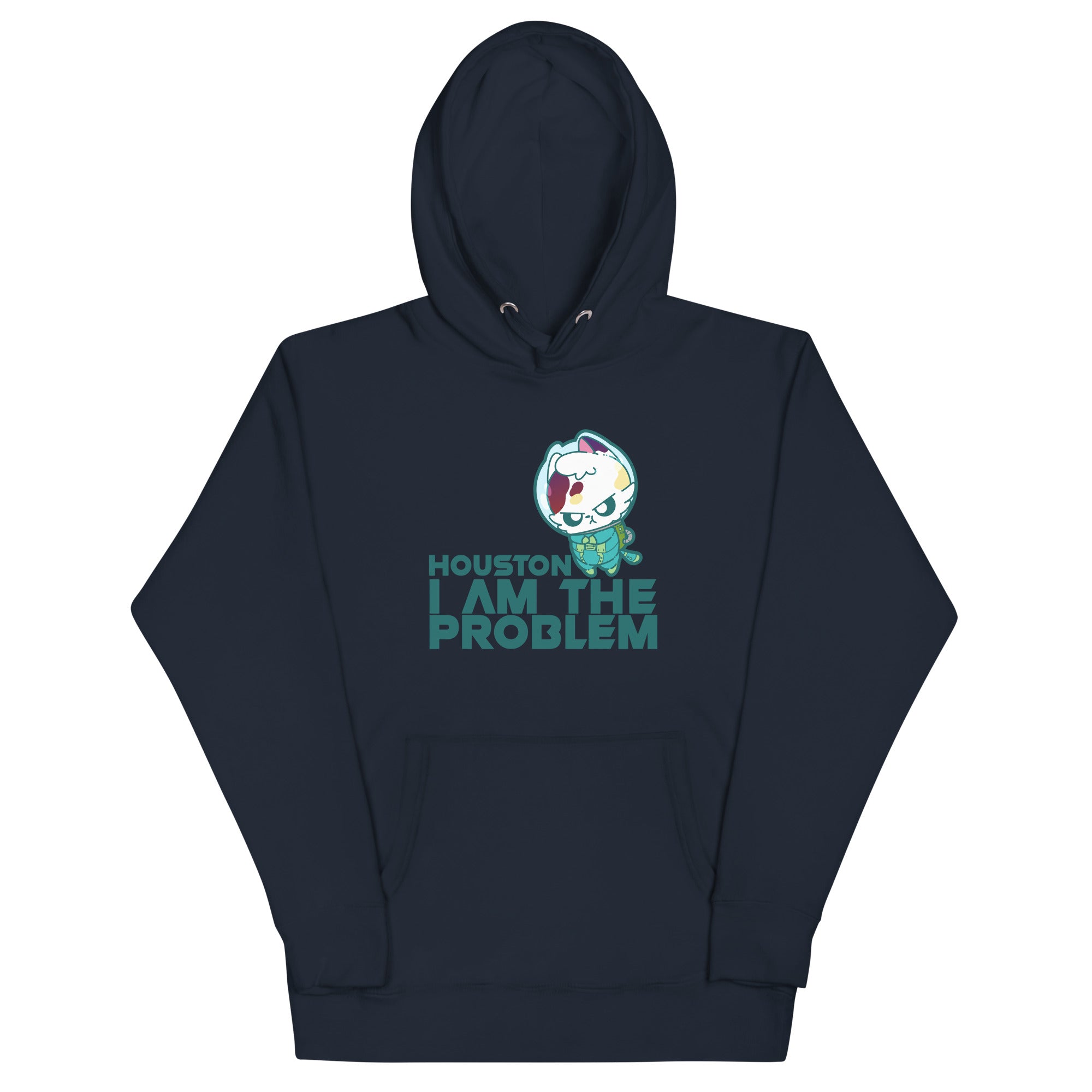 HOUSTON I AM THE PROBLEM - Hoodie - ChubbleGumLLC