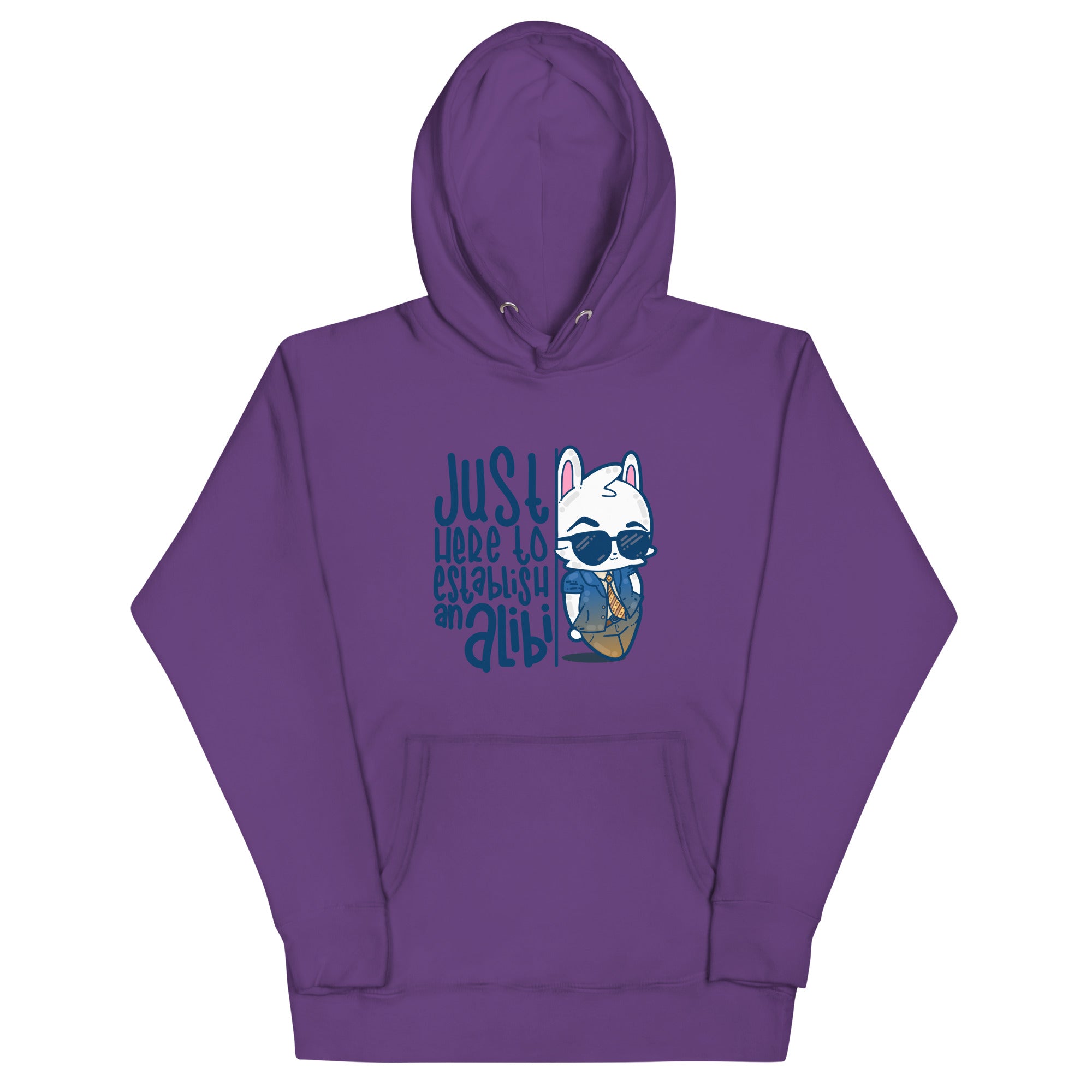 JUST HERE TO ESTABLISH AN ALIBI - Hoodie - ChubbleGumLLC