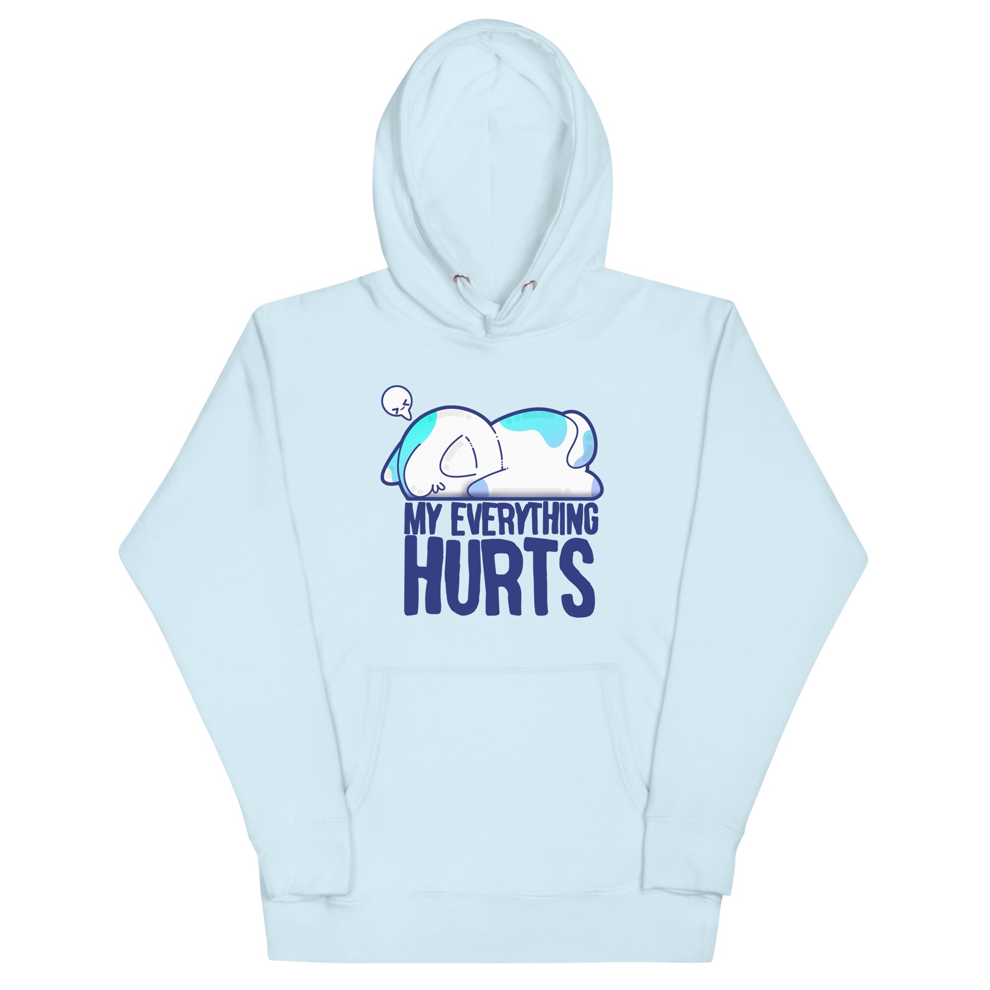 MY EVERYTHING HURTS - Hoodie - ChubbleGumLLC