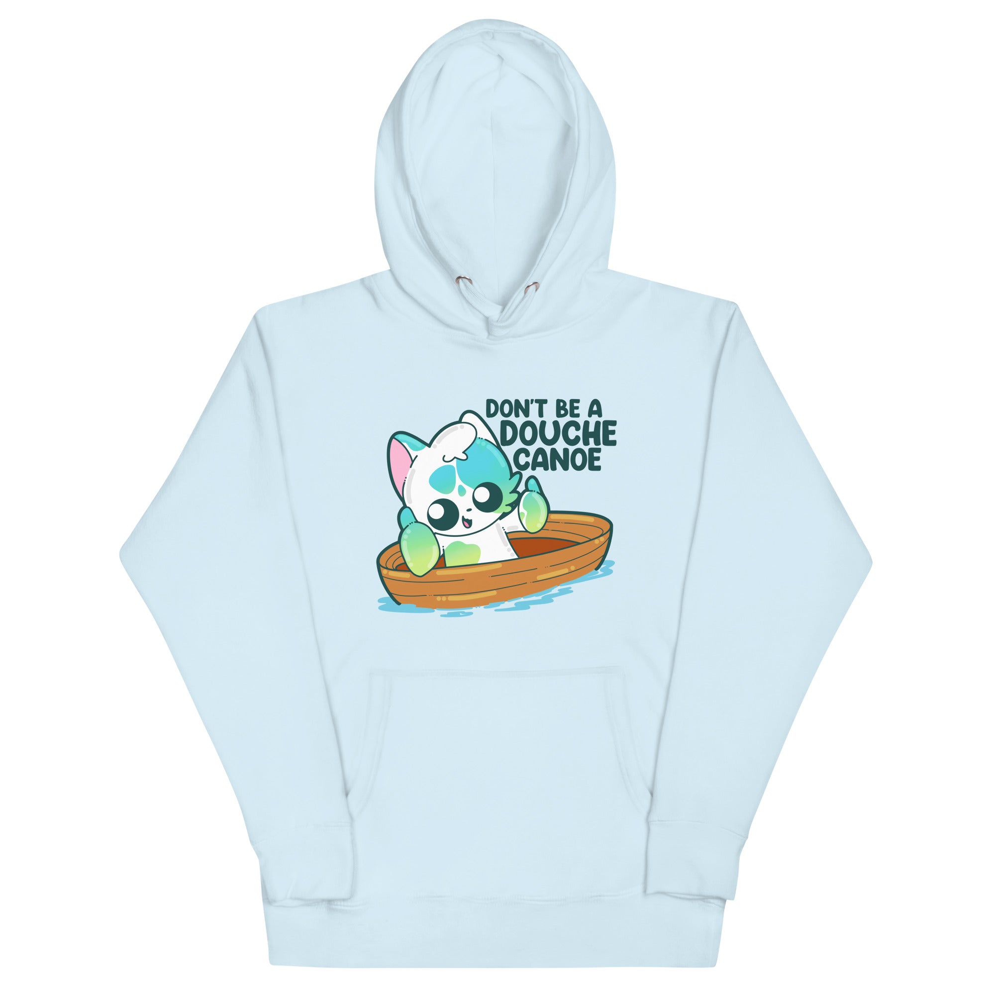 DONT BE A DOUCHE CANOE - Hoodie - ChubbleGumLLC