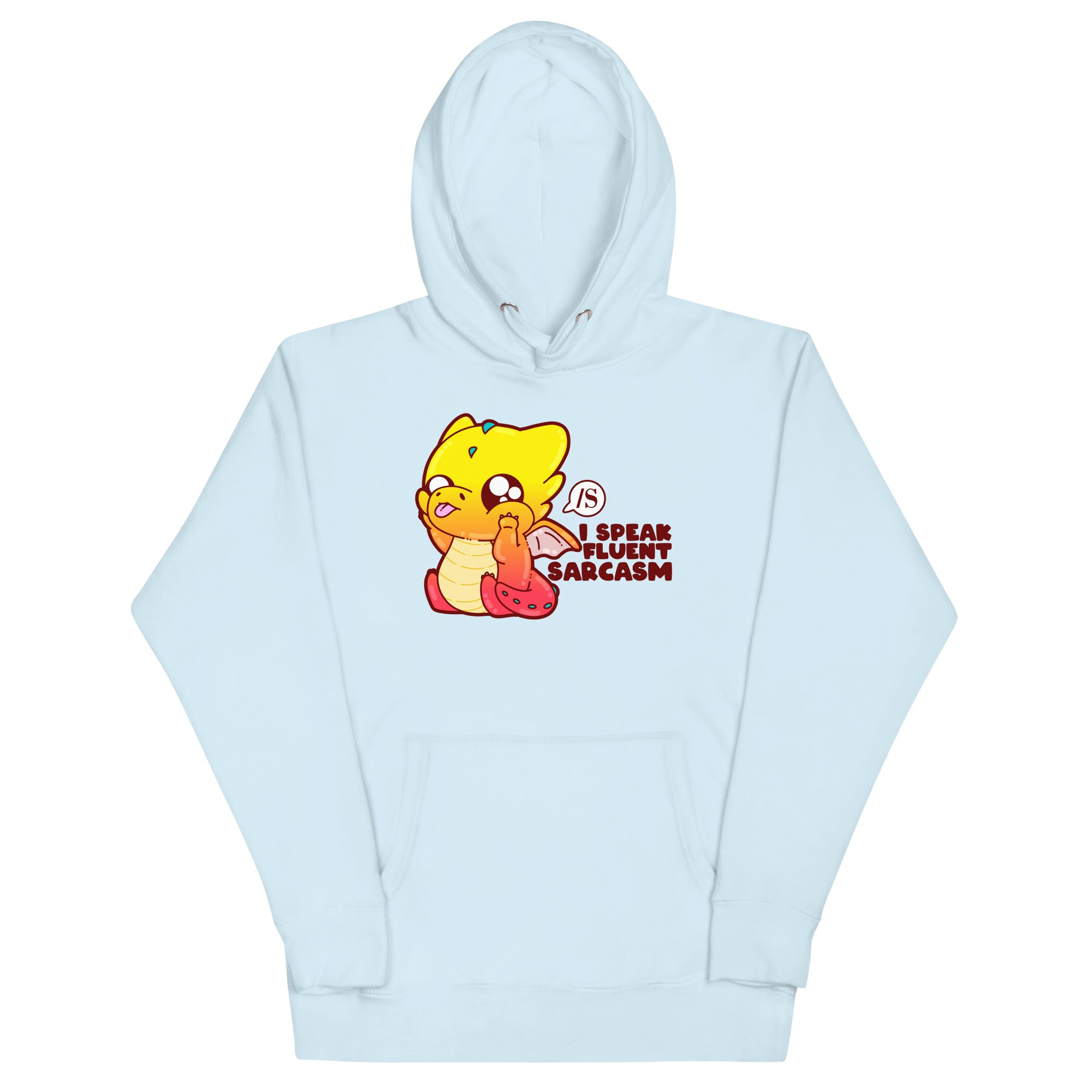 I SPEAK FLUID SARCASM - Hoodie - ChubbleGumLLC