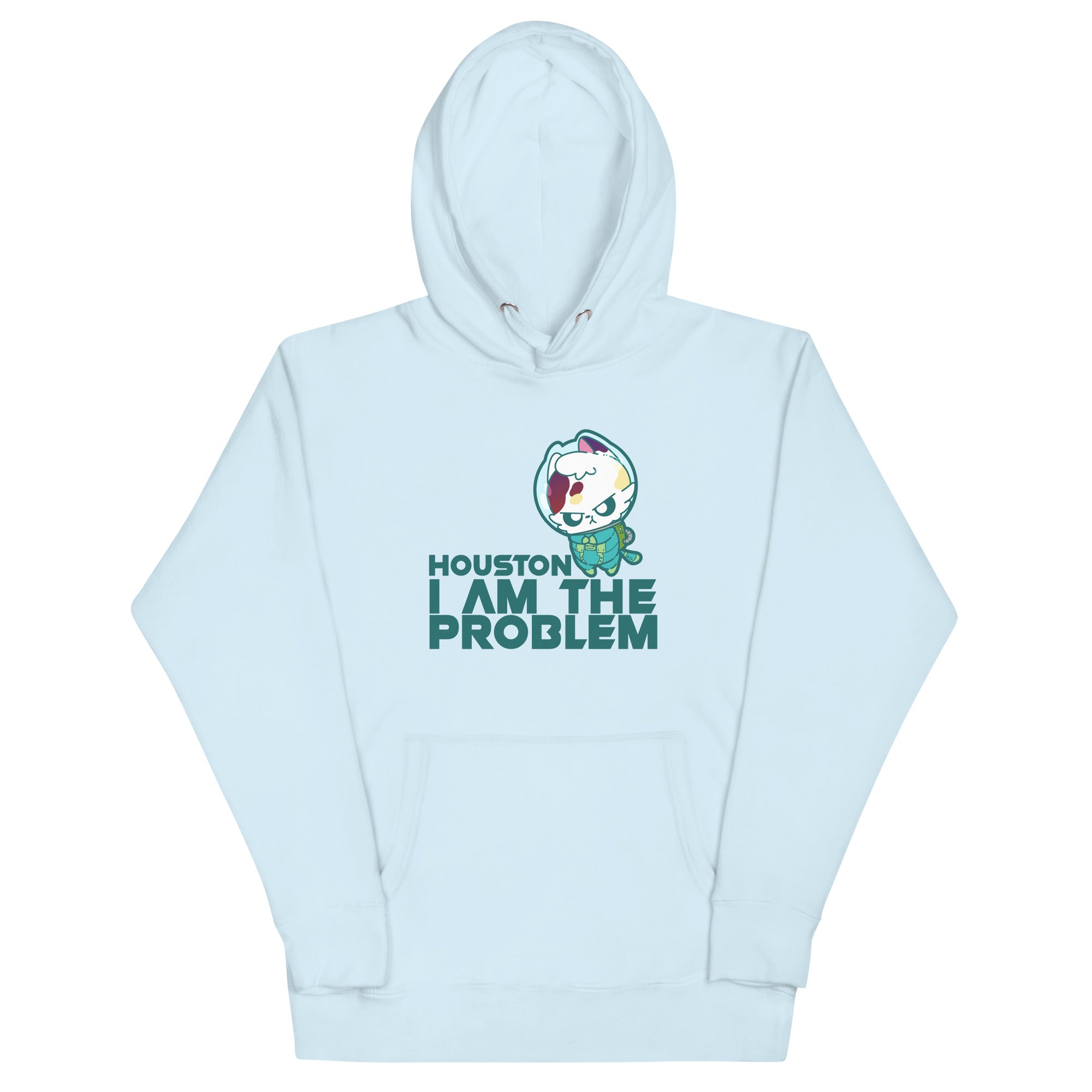 HOUSTON I AM THE PROBLEM - Hoodie - ChubbleGumLLC