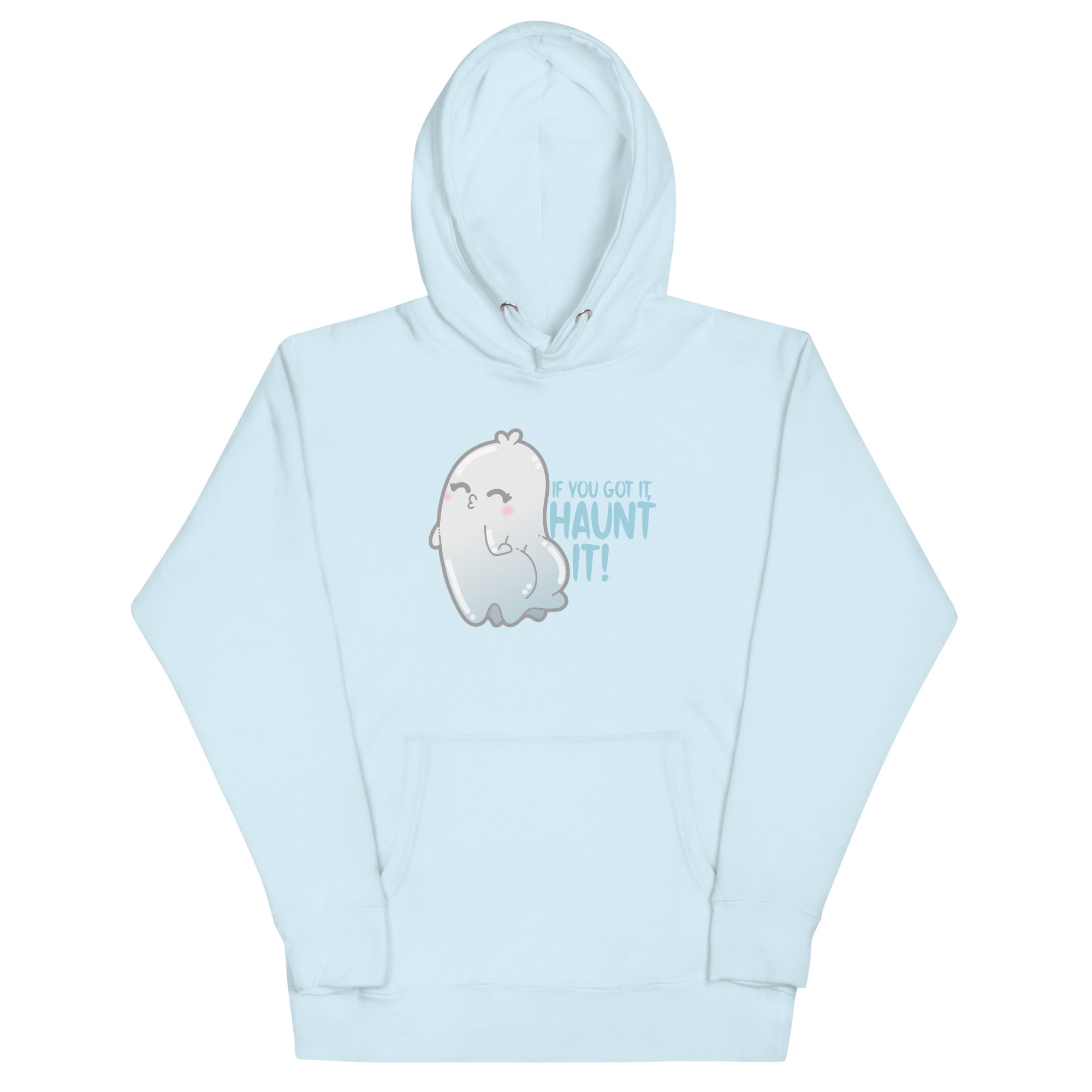 IF YOU GOT IT HAUNT IT - Hoodie - ChubbleGumLLC