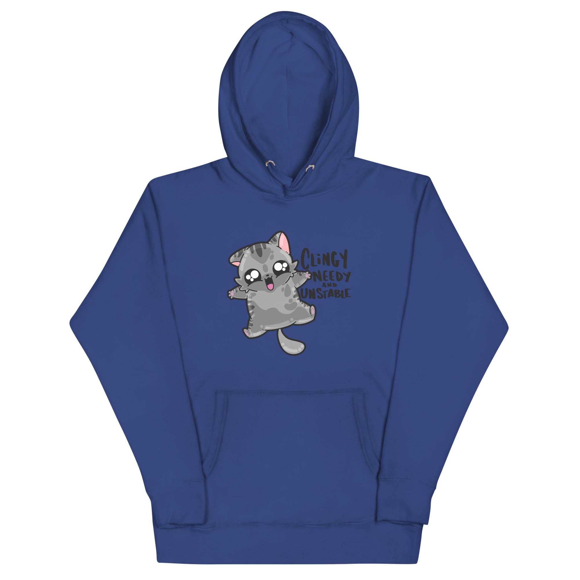 CLINGY NEEDY AND UNSTABLE - Hoodie - ChubbleGumLLC