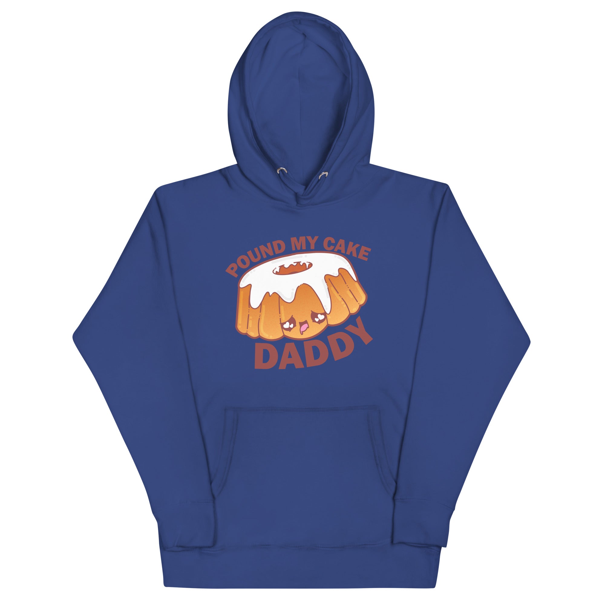 POUND MY CAKE DADDY - Hoodie - ChubbleGumLLC