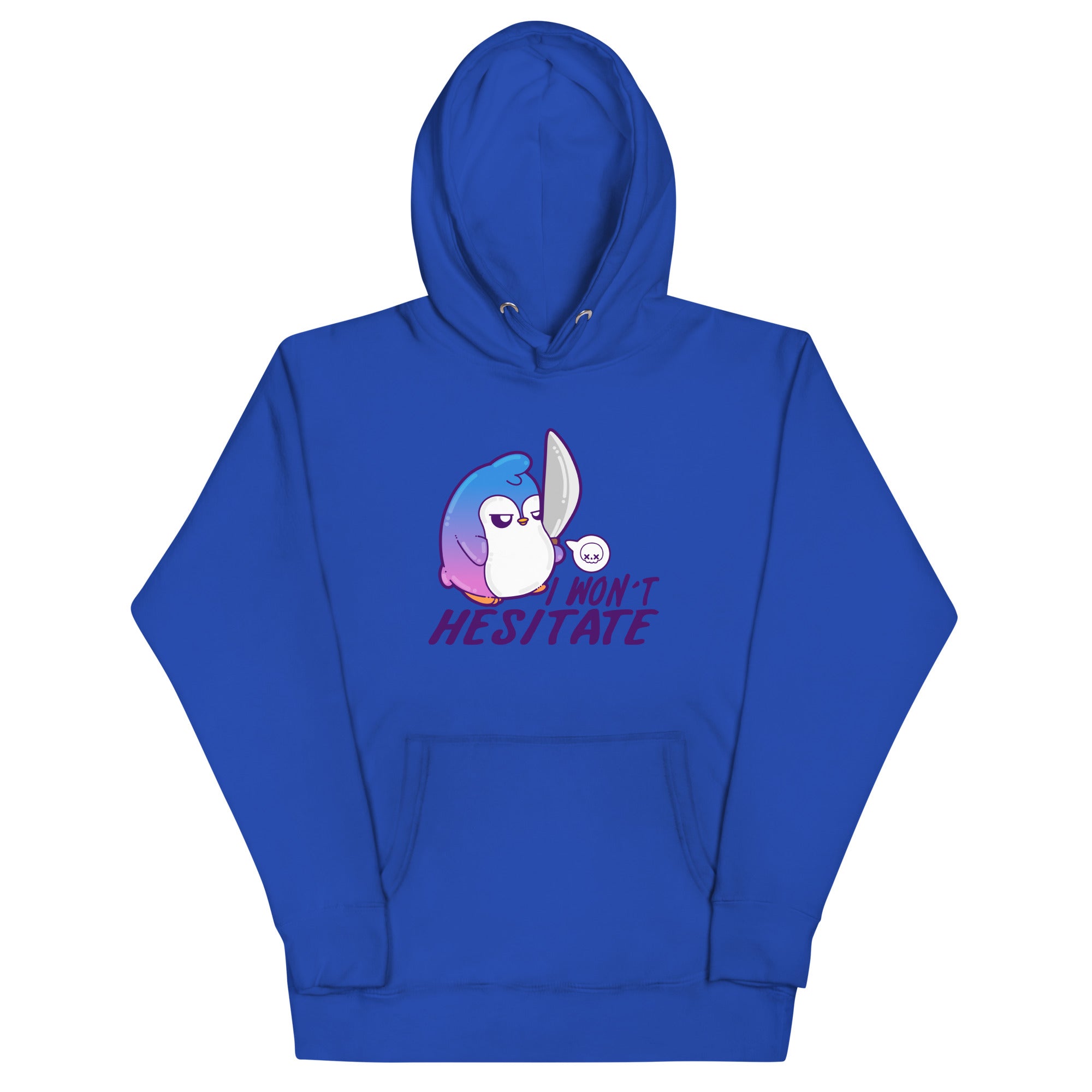 I WONT HESITATE - Hoodie - ChubbleGumLLC
