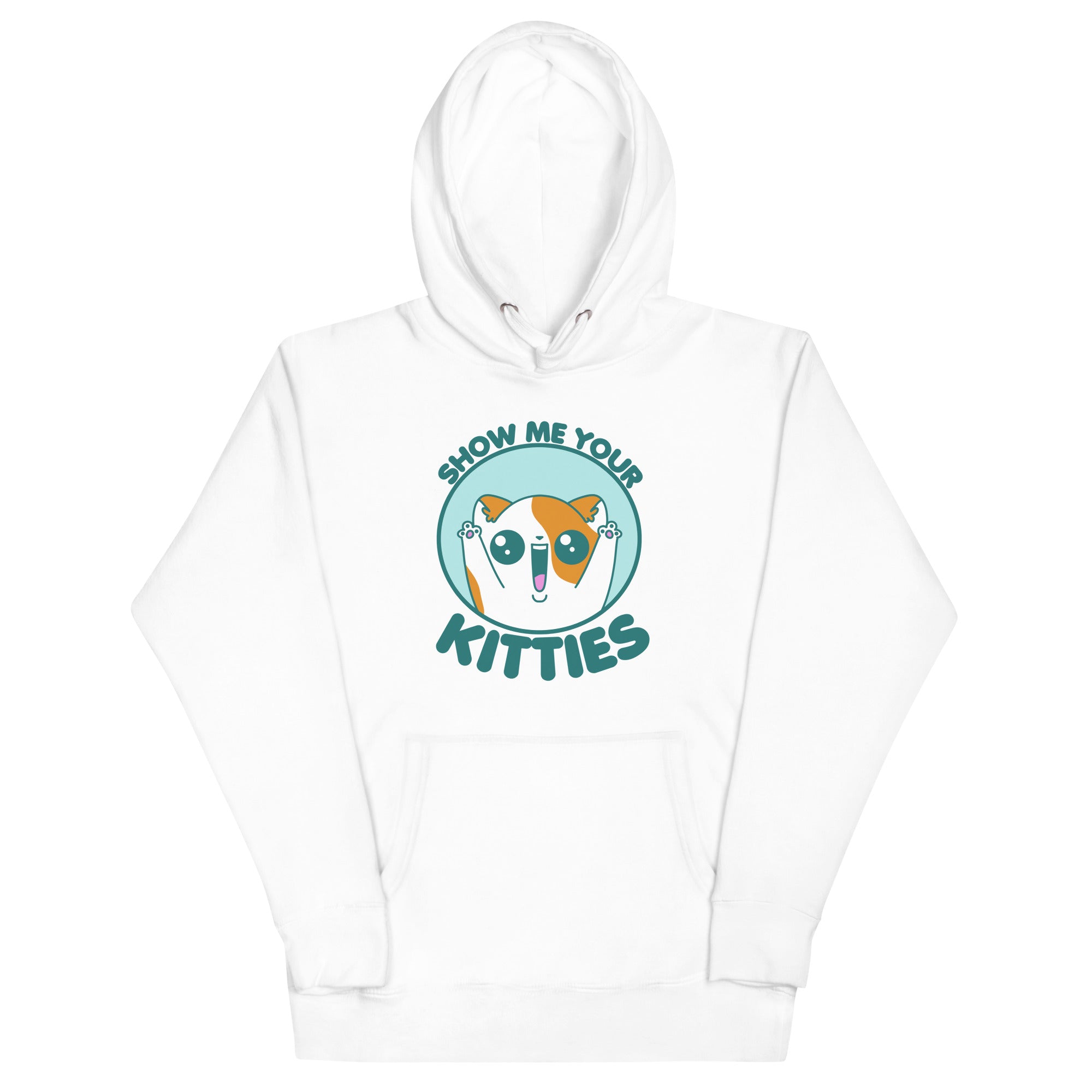 SHOW ME YOUR KITTIES - Hoodie - ChubbleGumLLC