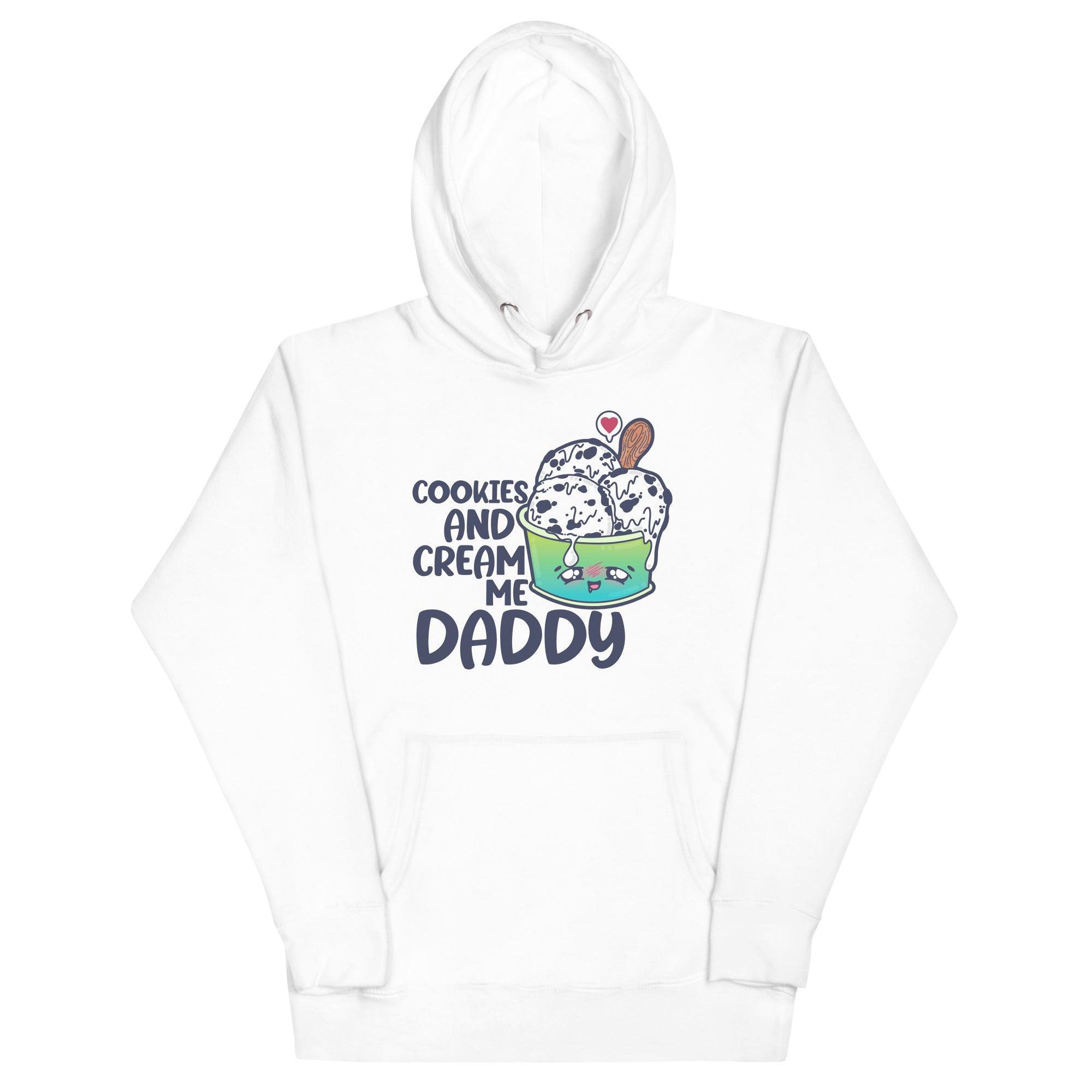 COOKIES AND CREAM ME DADDY - Hoodie - ChubbleGumLLC