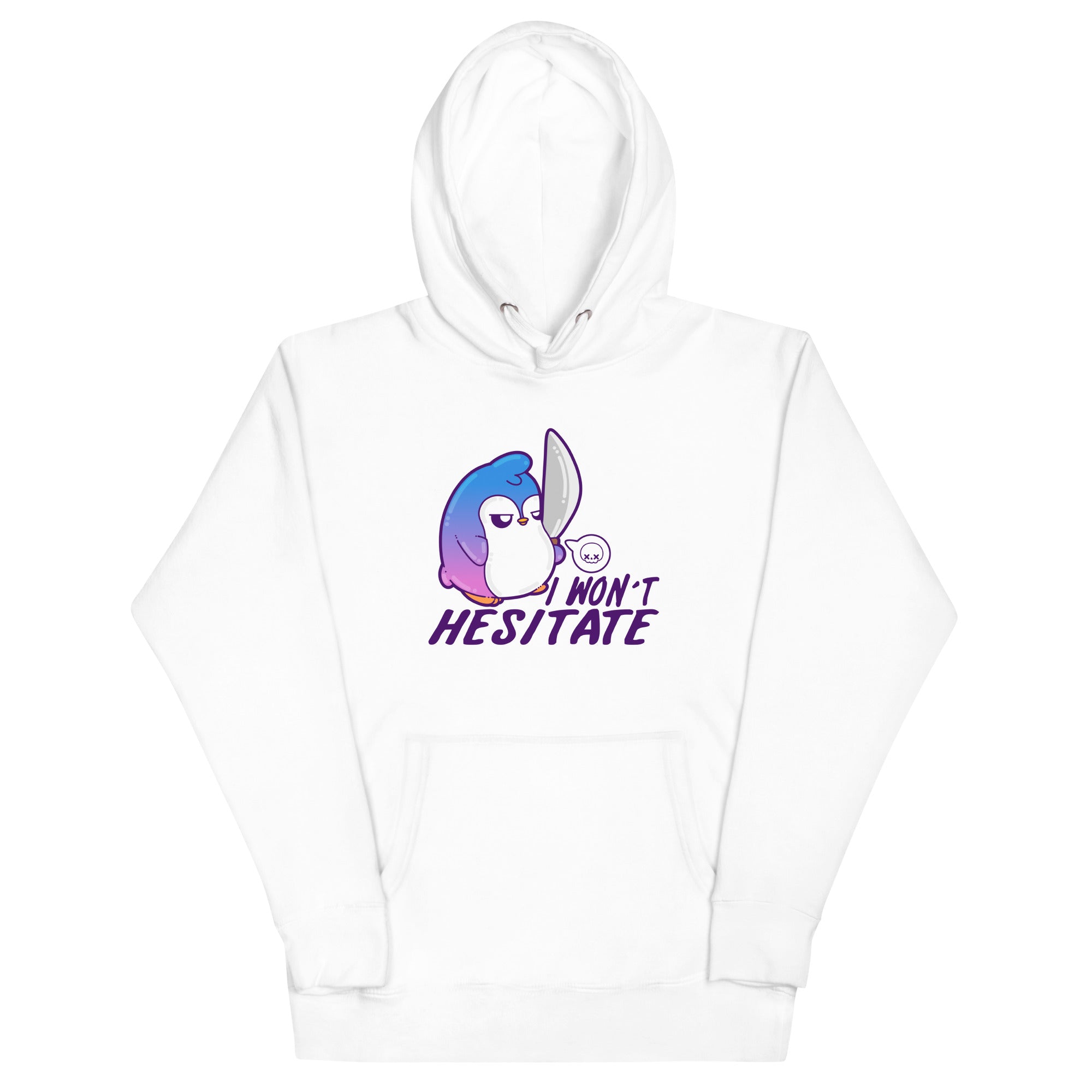 I WONT HESITATE - Hoodie - ChubbleGumLLC