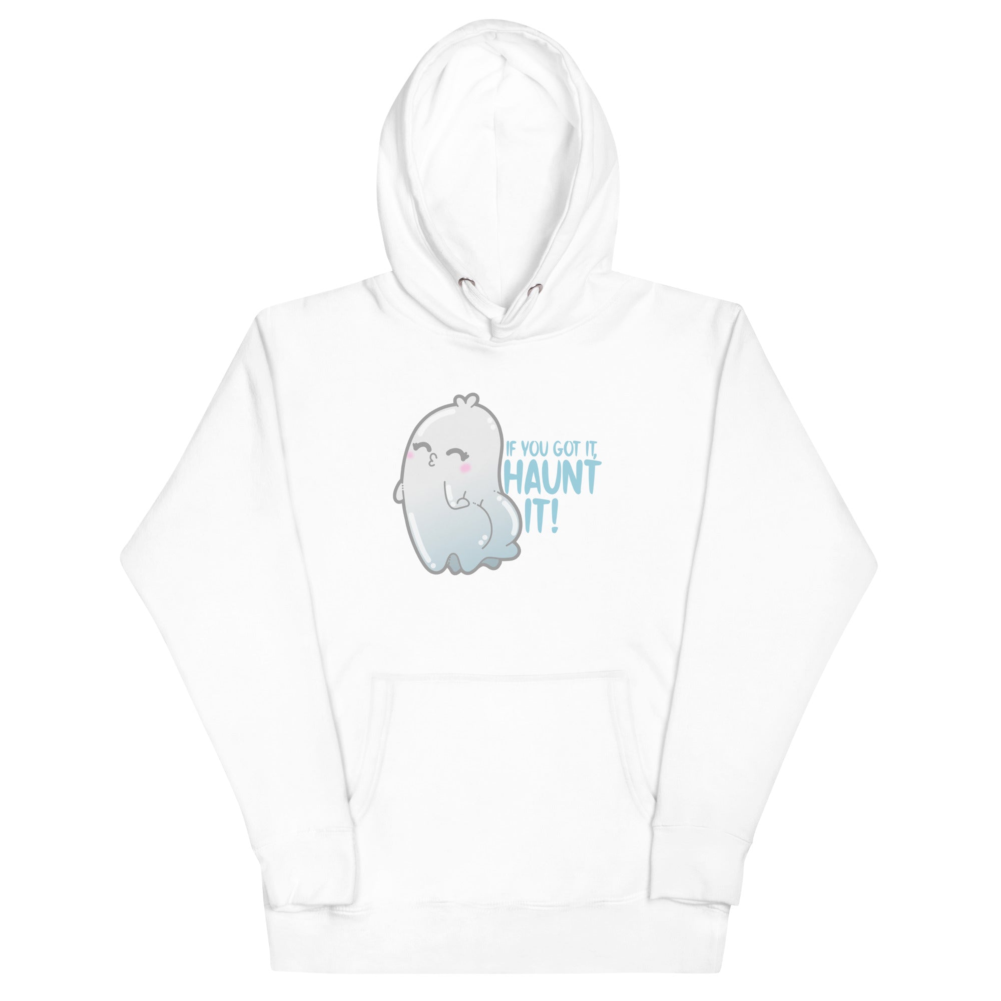IF YOU GOT IT HAUNT IT - Hoodie - ChubbleGumLLC