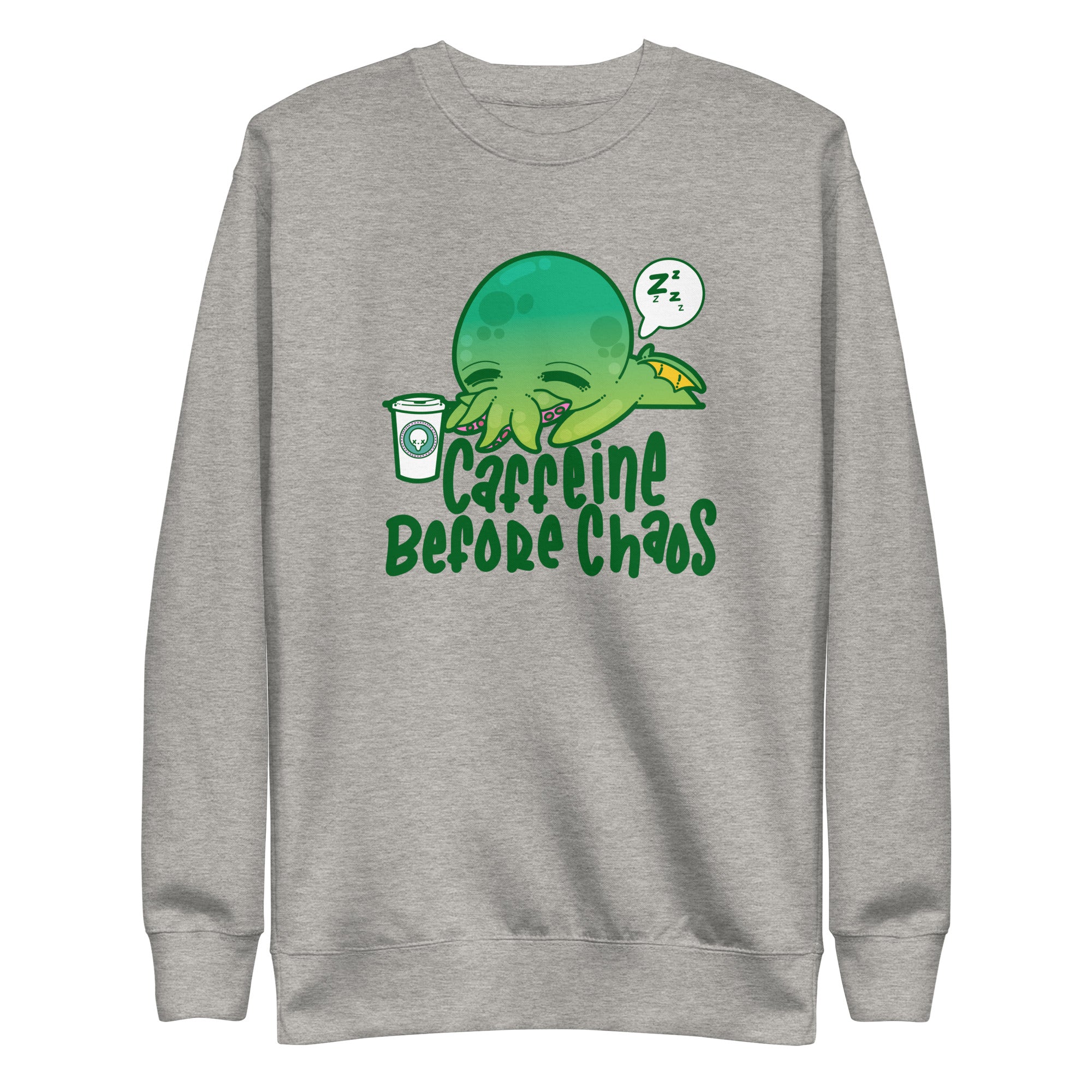 CAFFEINE BEFORE CHAOS - Sweatshirt - ChubbleGumLLC