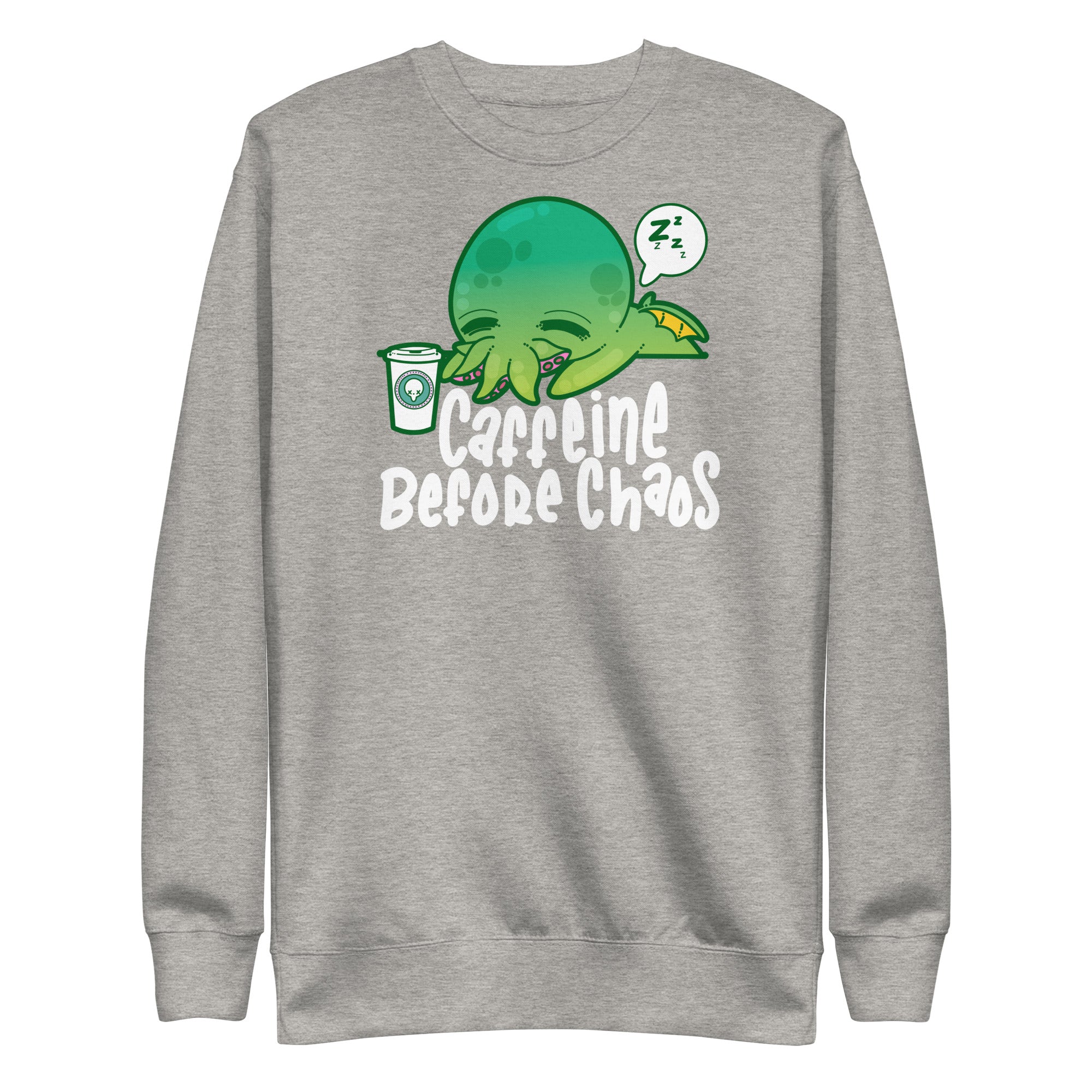 CAFFEINE BEFORE CHAOS - Modded Sweatshirt - ChubbleGumLLC