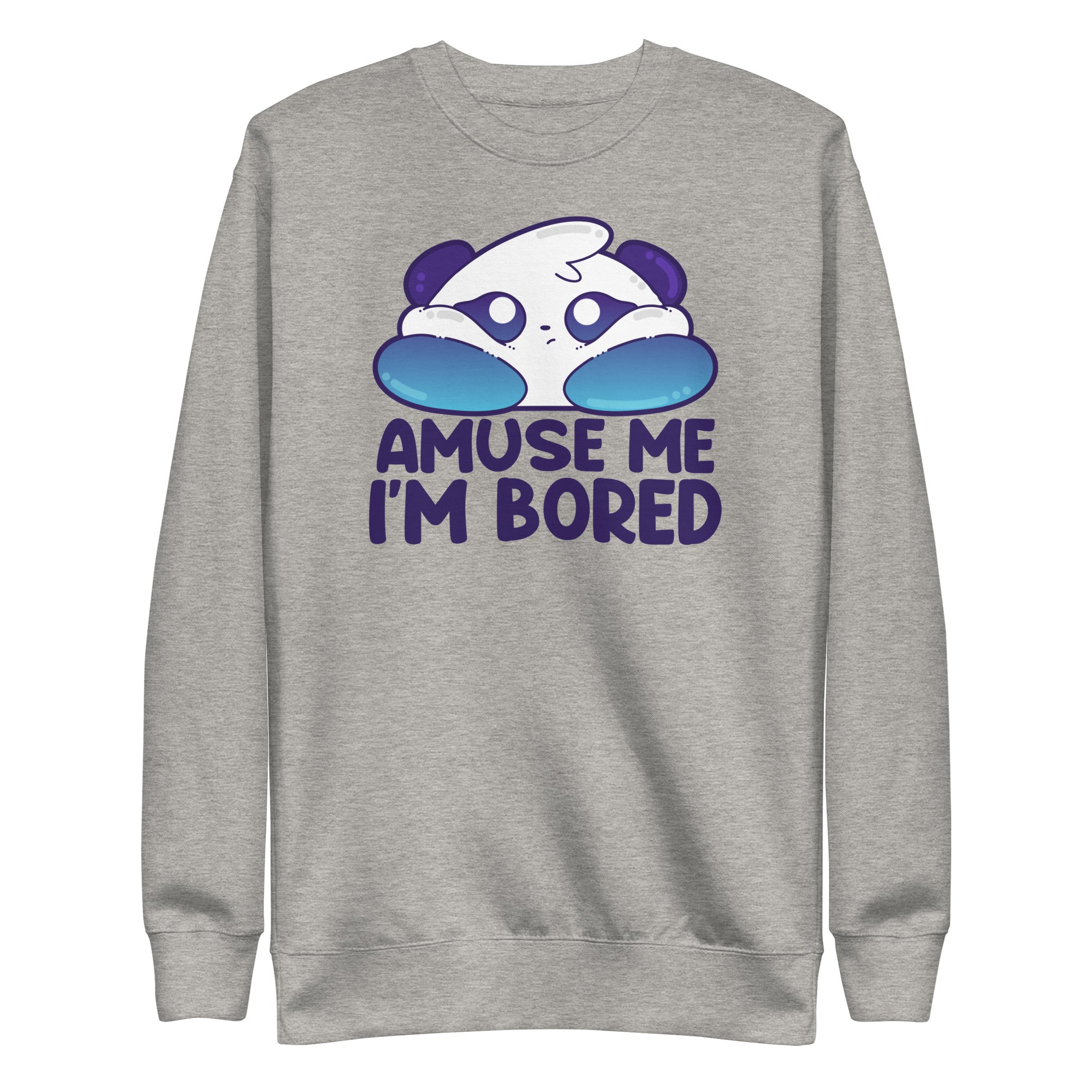 AMUSE ME IM BORED - Sweatshirt - ChubbleGumLLC