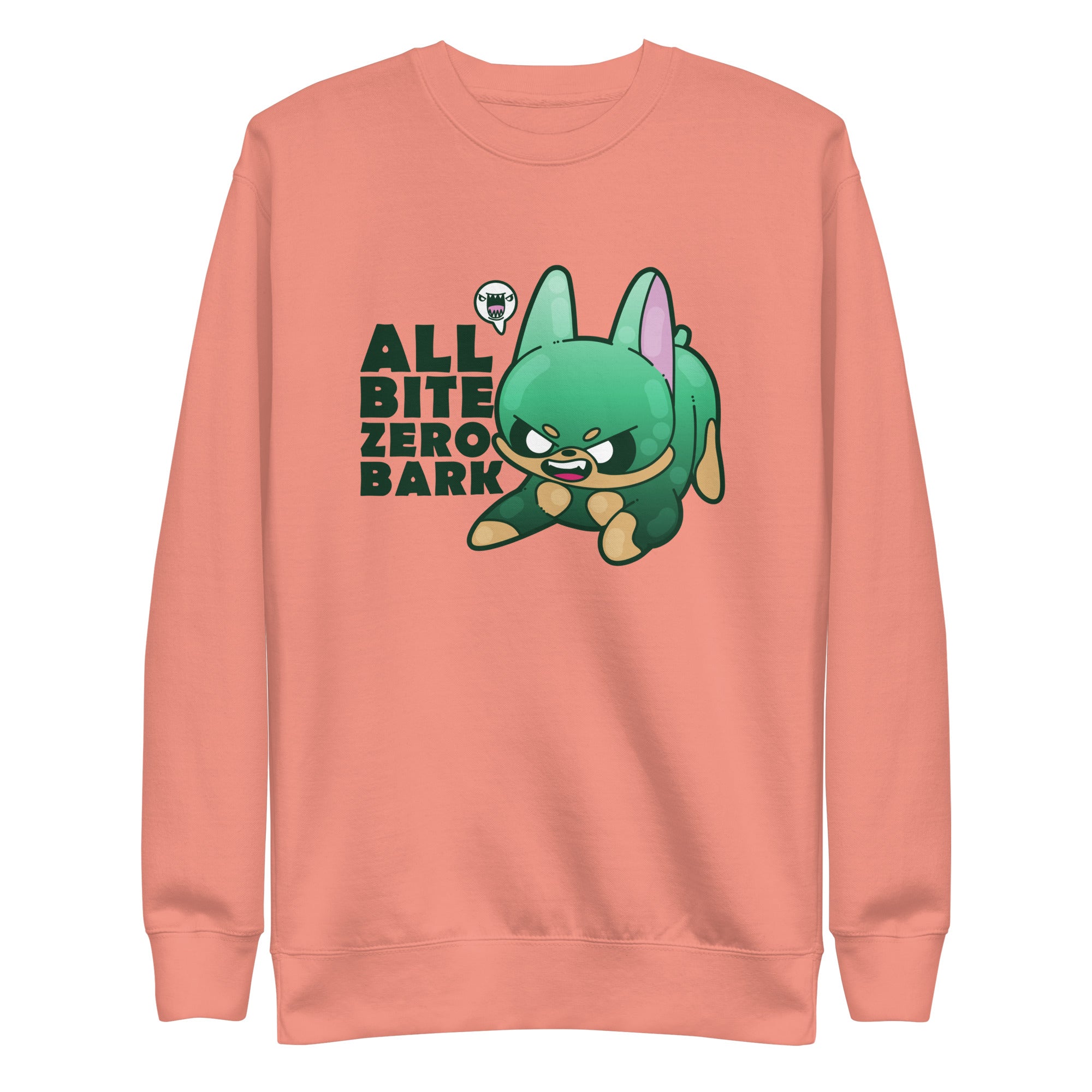 ALL BITE ZERO BARK - Sweatshirt - ChubbleGumLLC