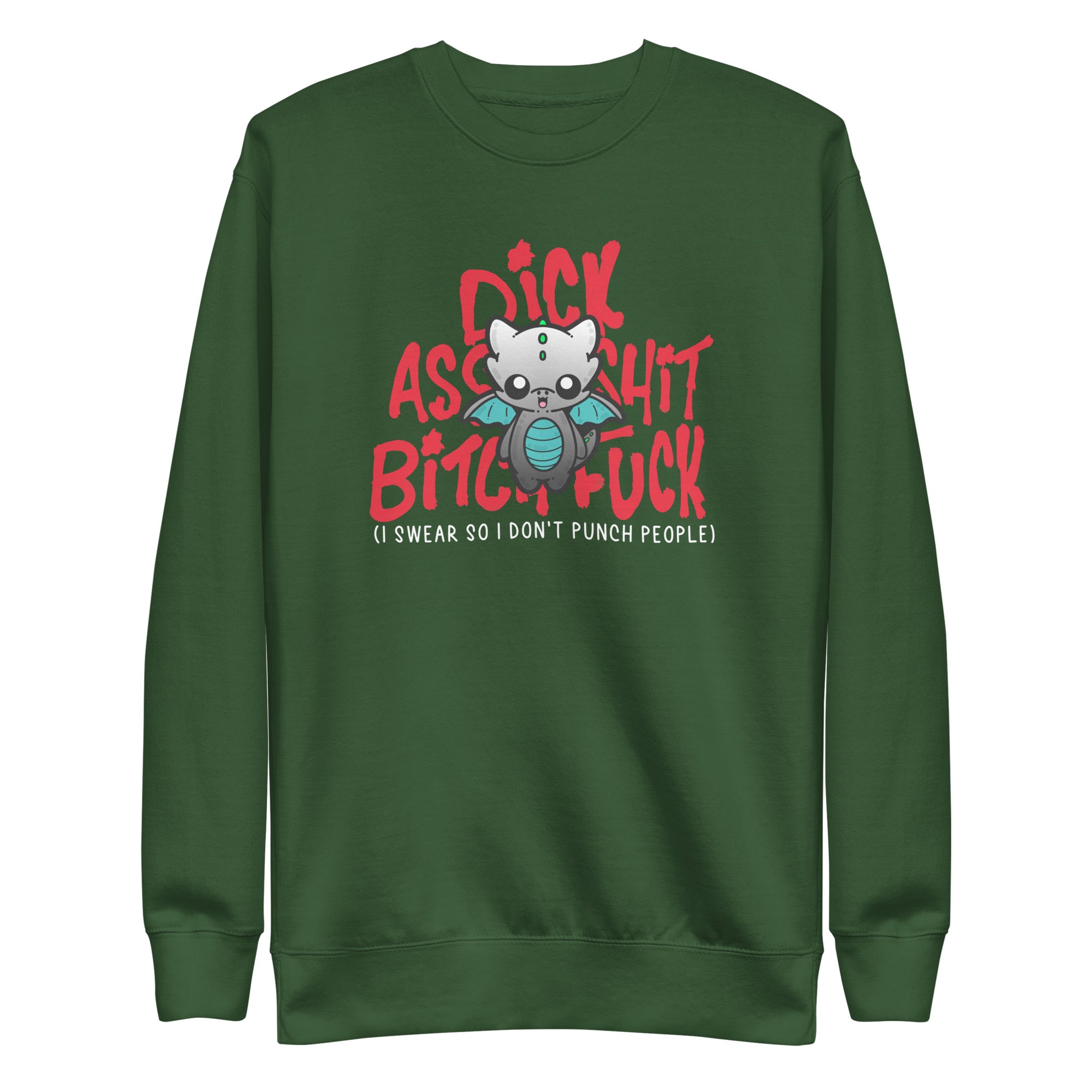 I SWEAR SO INDONT PUNCH PEOPLE - Sweatshirt - ChubbleGumLLC