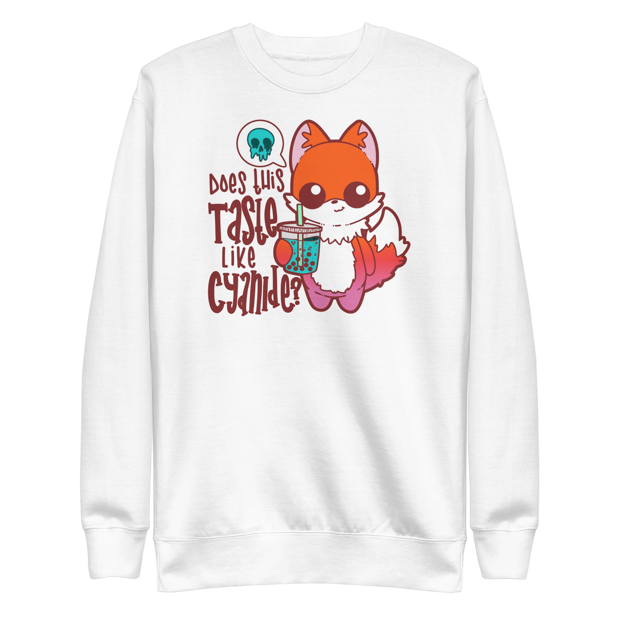 DOES THIS TASTE LIKE CYANIDE - Sweatshirt - ChubbleGumLLC