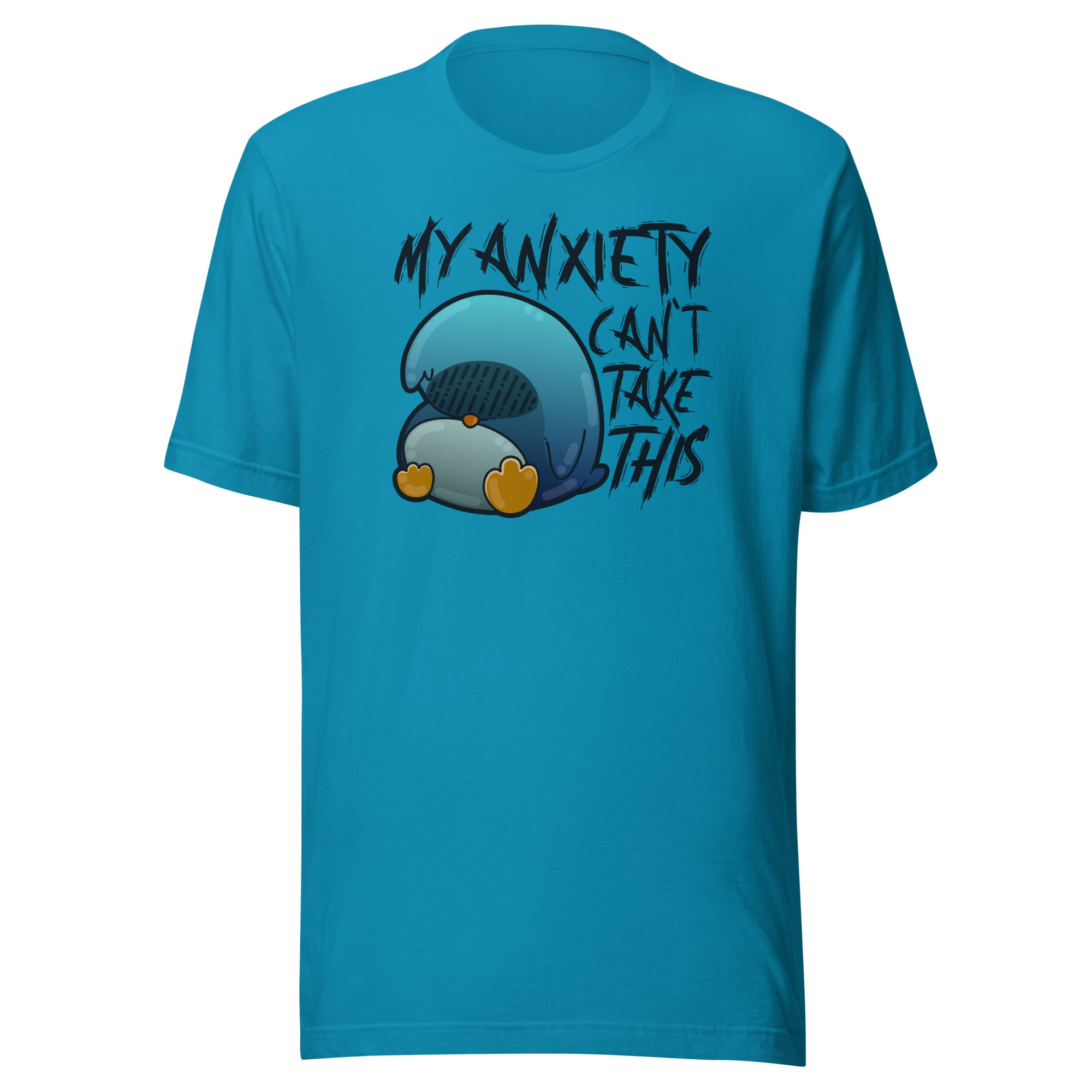 MY ANXIETY CANT TAKE THIS - Tee - ChubbleGumLLC