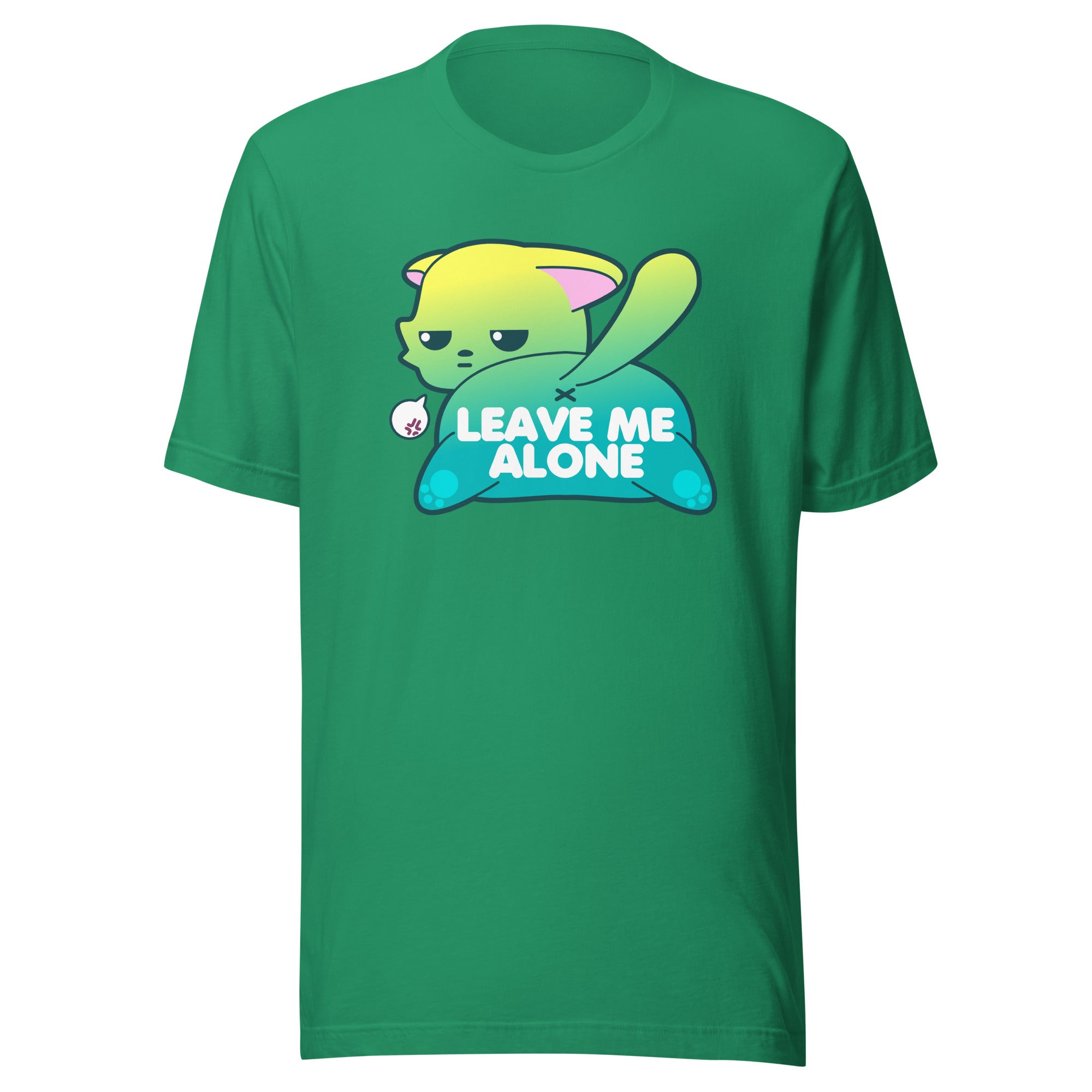 LEAVE ME ALONE - Tee - ChubbleGumLLC