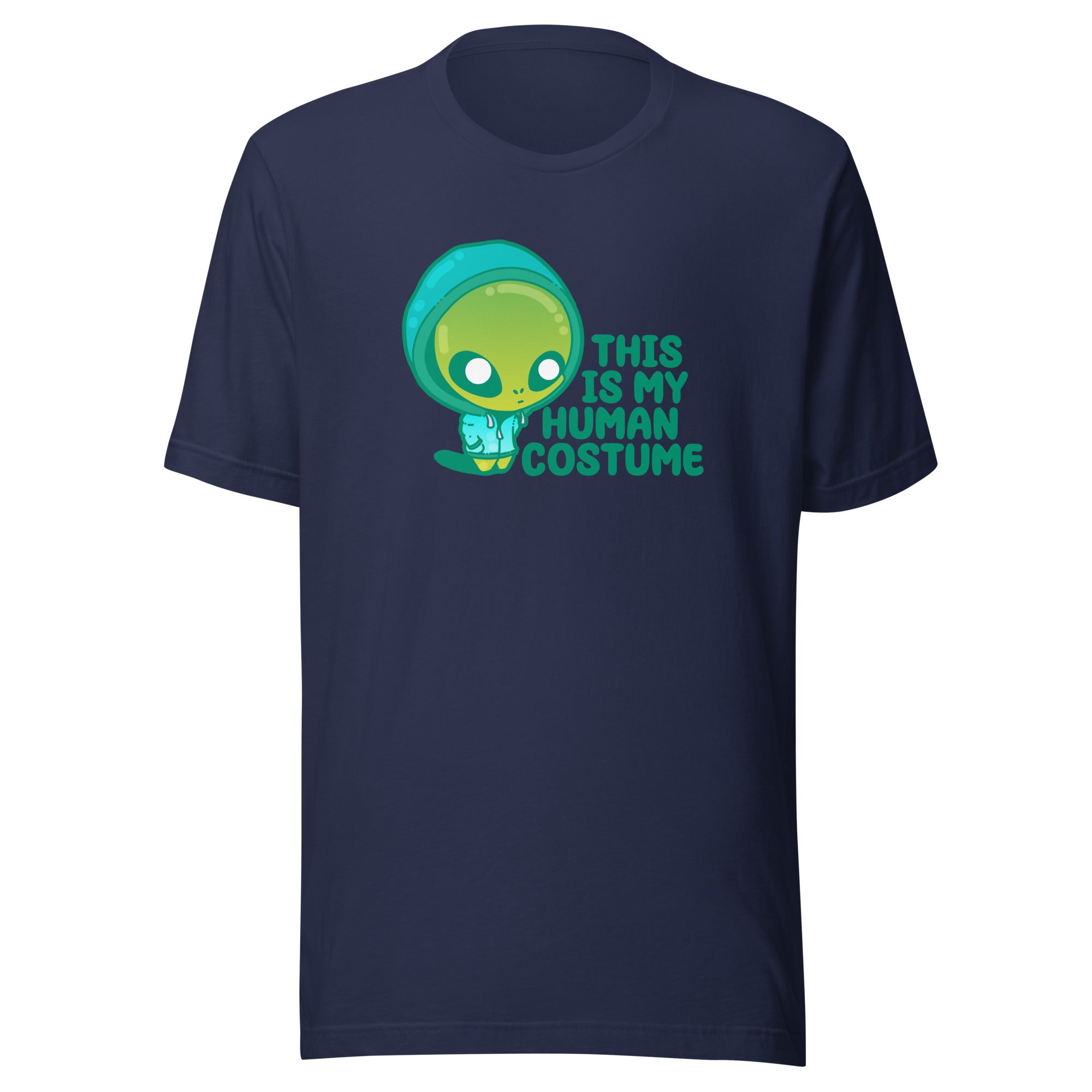 THIS IS MY HUMAN COSTUME - Tee - ChubbleGumLLC