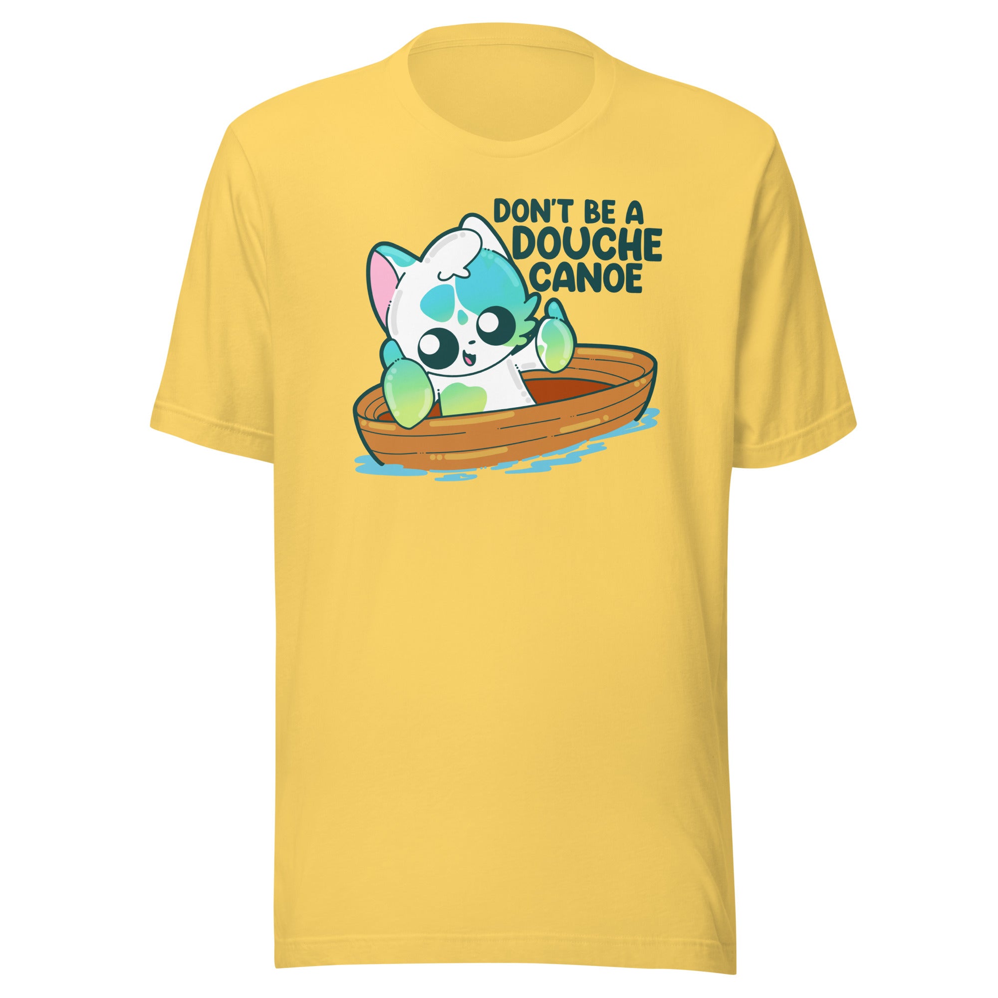DONT BE A DOUCHE CANOE - Tee - ChubbleGumLLC