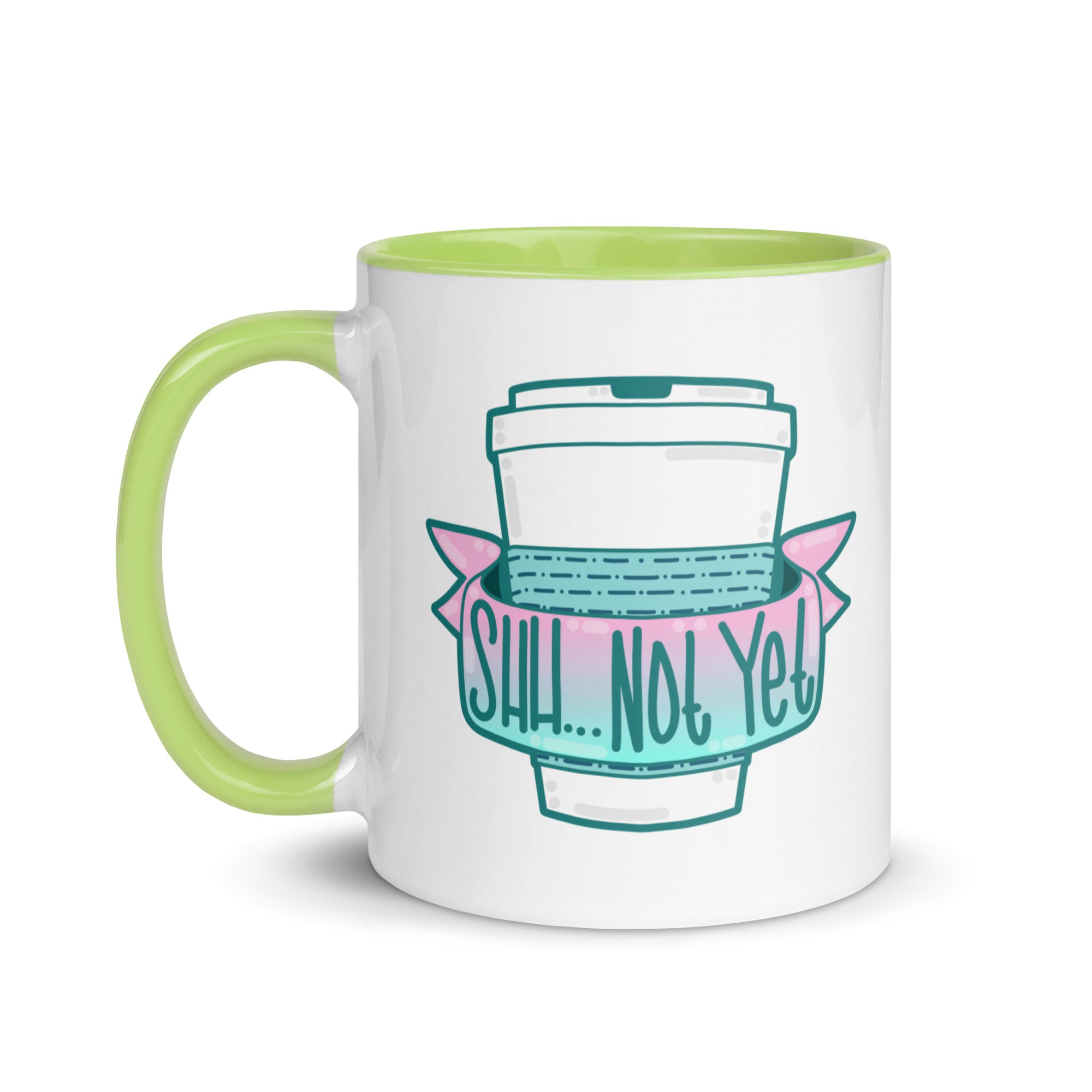 SHH NOT YET - Mug With Color Inside - ChubbleGumLLC