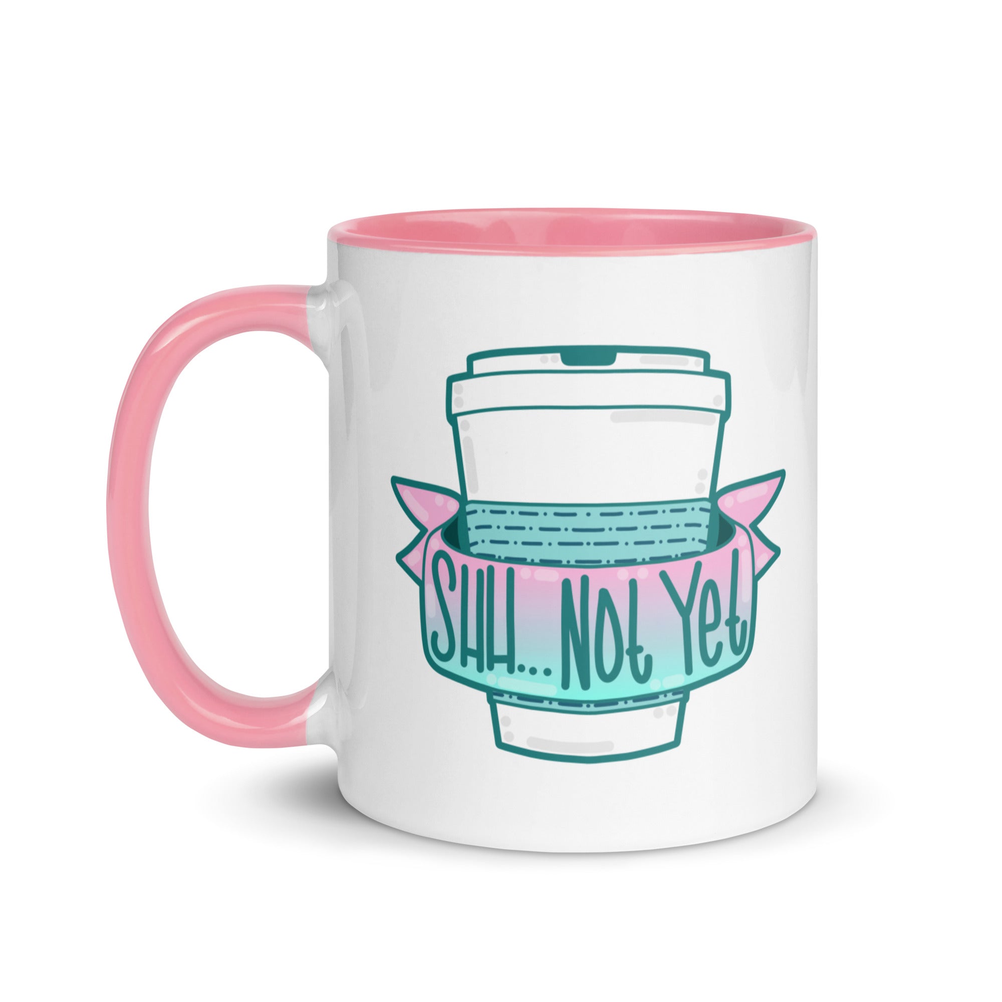 SHH NOT YET - Mug With Color Inside - ChubbleGumLLC