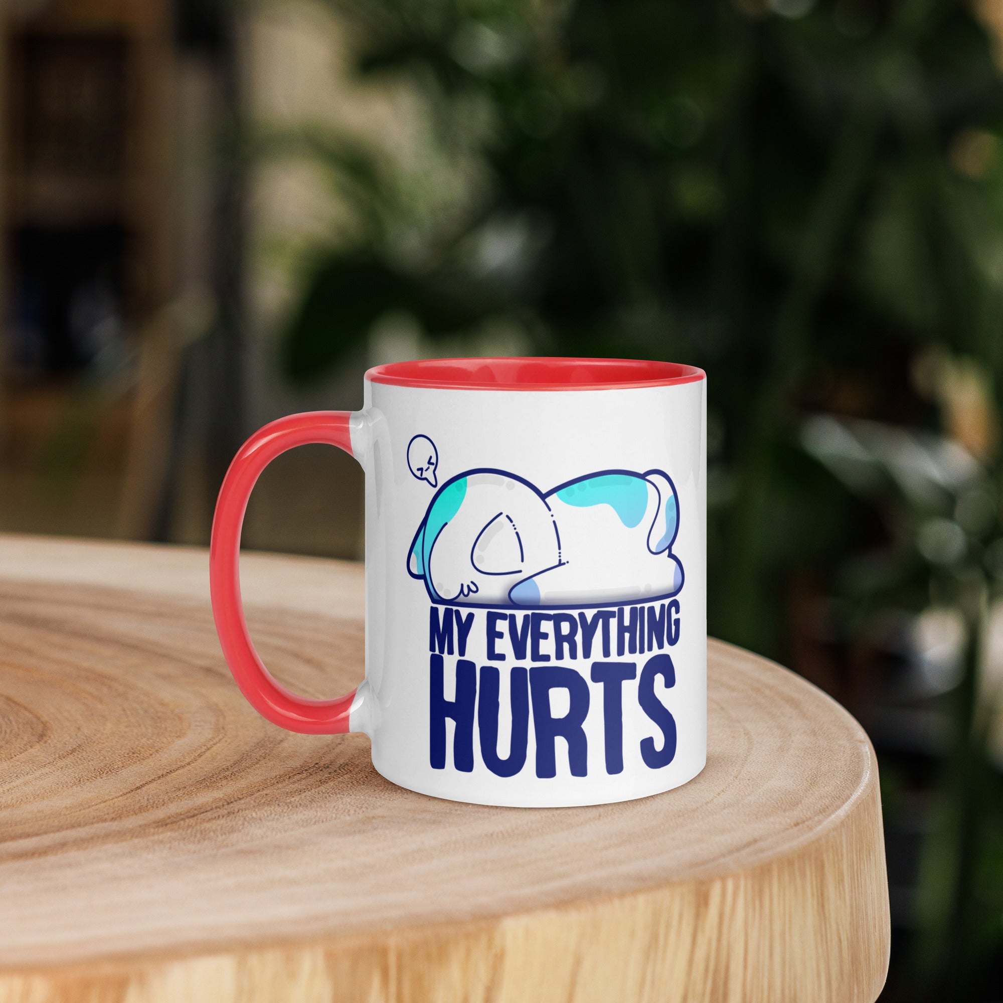 MY EVERYTHING HURTS - Mug with Color Inside - ChubbleGumLLC
