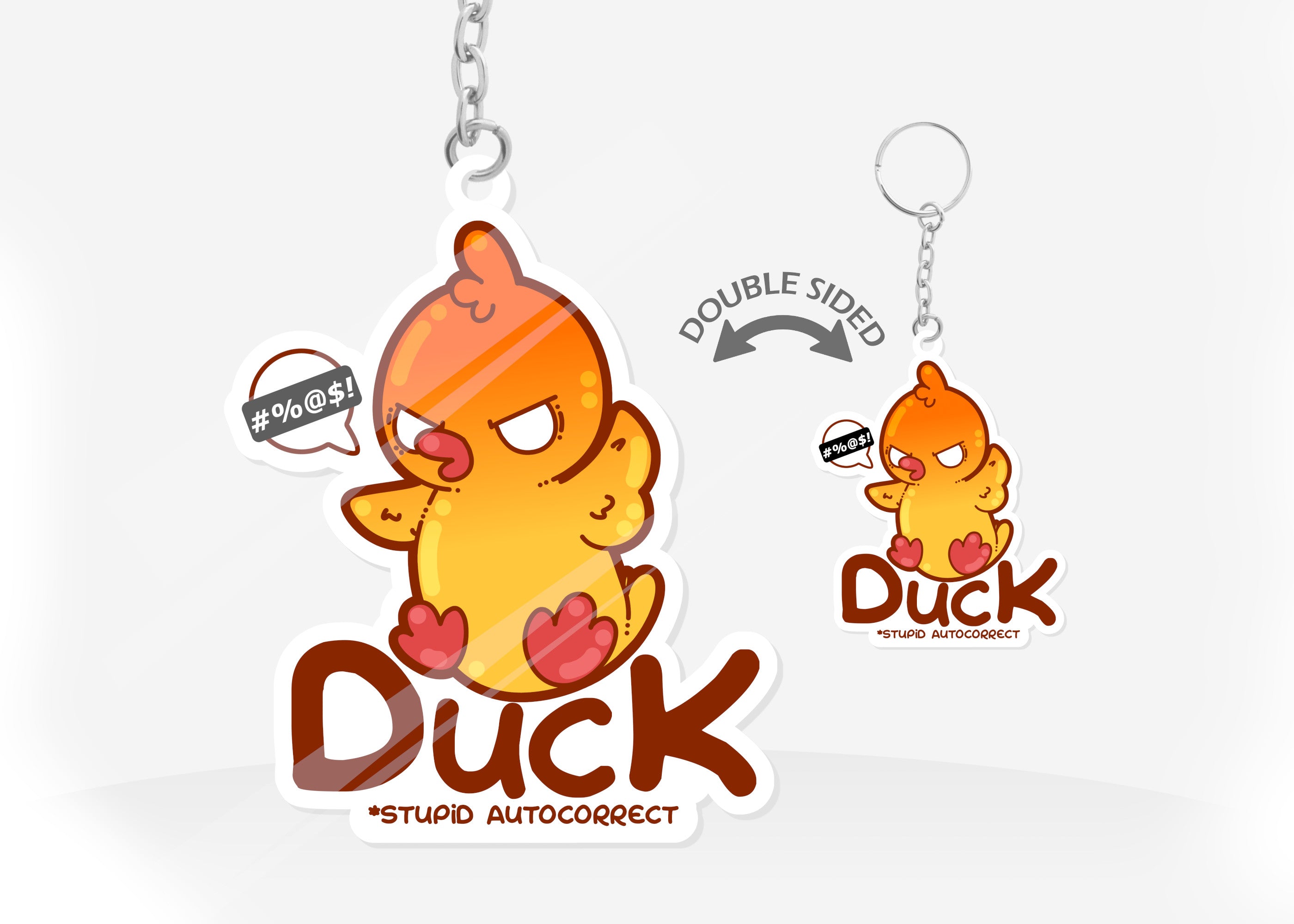 Keychain - DUCK *stupid autocorrect* - ChubbleGumLLC