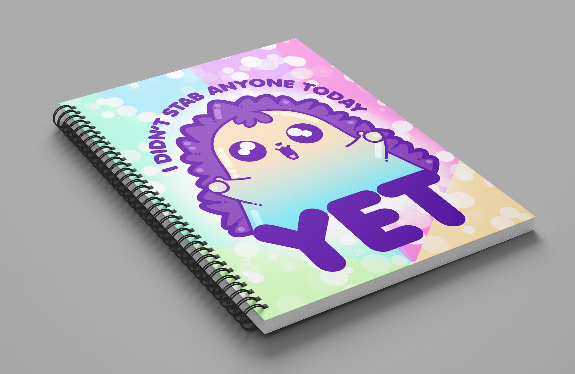 I Didn't Stab Anyone Today...YET Notebook - ChubbleGumLLC