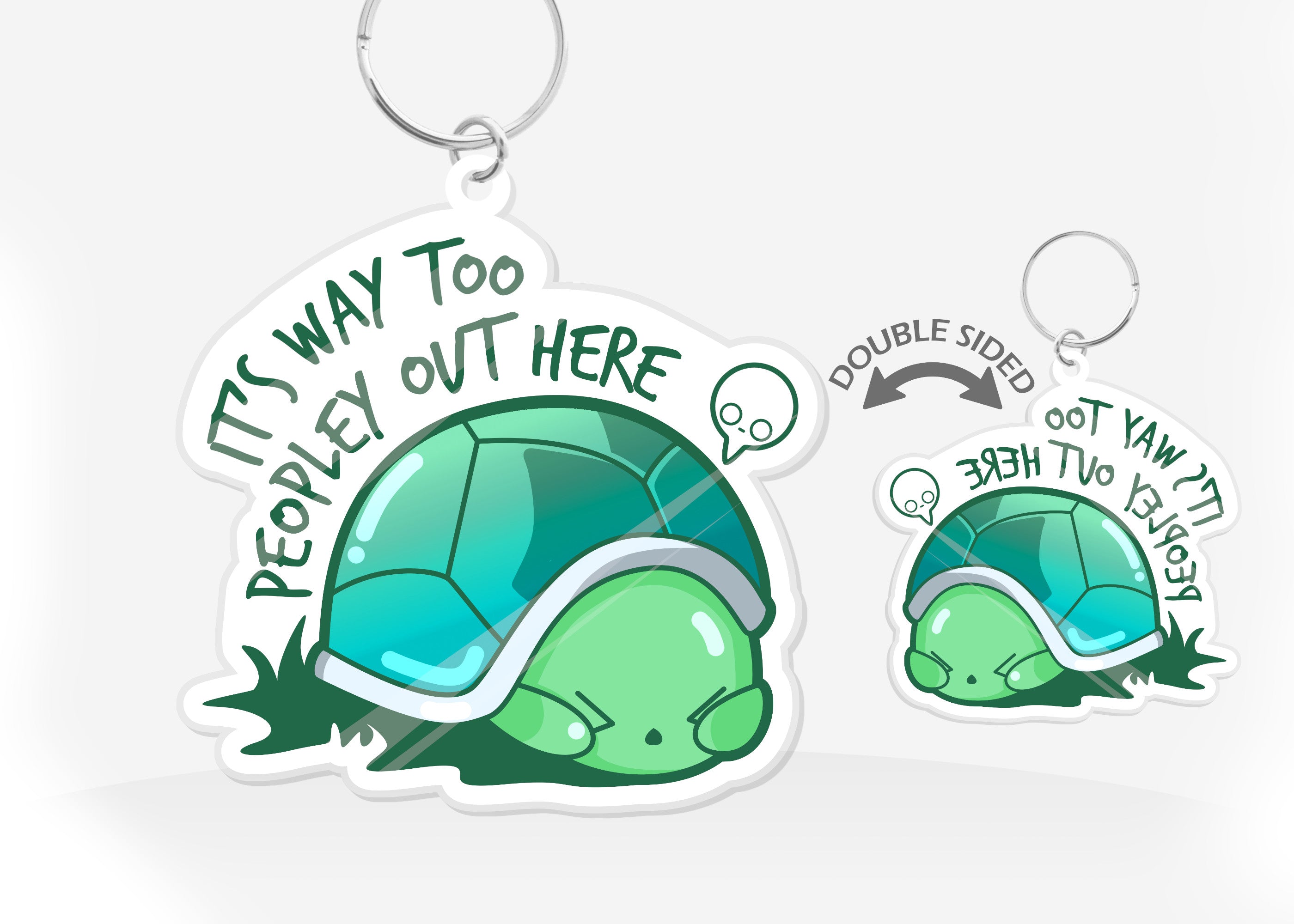 Keychain - It's Way Too Peopley Out Here - ChubbleGumLLC