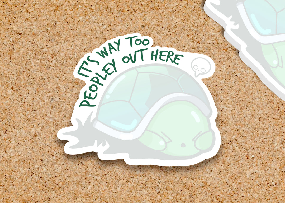 Sticky Note - It's Way Top Peopley Out Here - ChubbleGumLLC