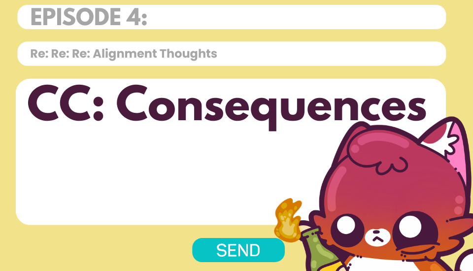 Episode 4 - CC: Consequences