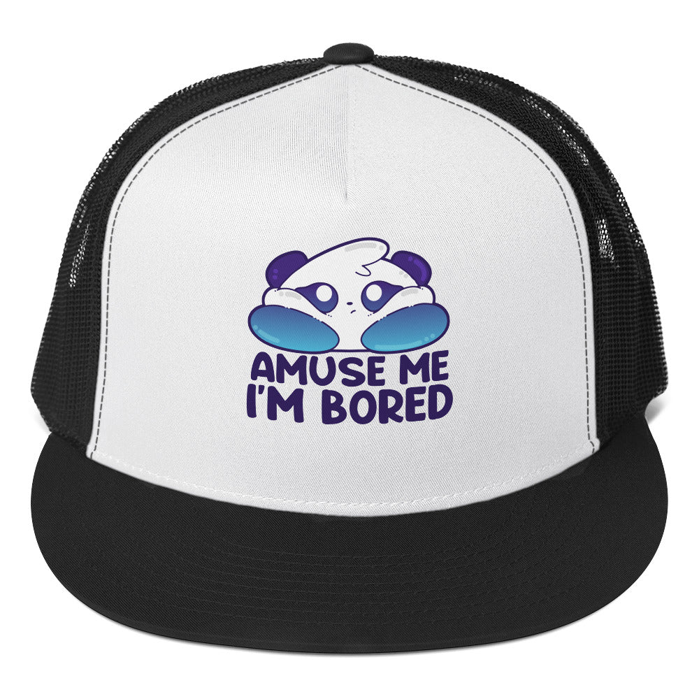 AMUSE ME IM BORED - TRUCKER HAT