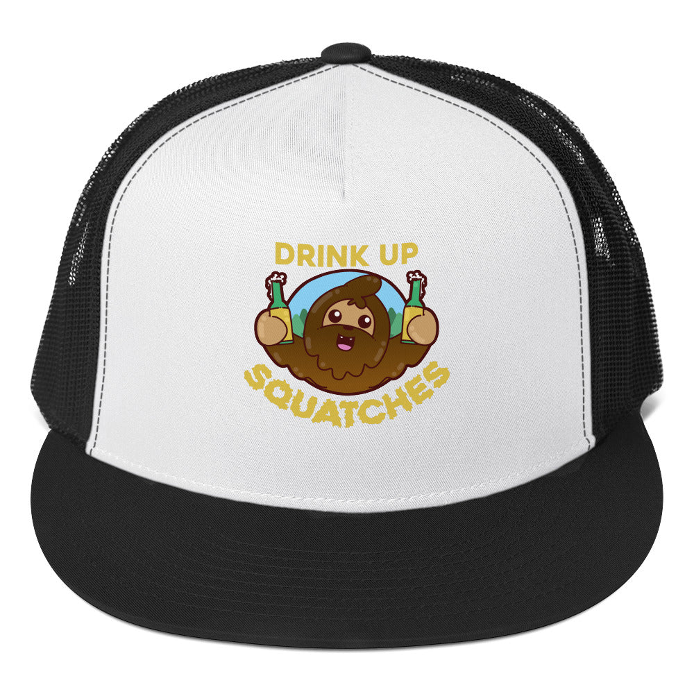 DRINK UP SQUATCHES - TRUCKER HAT