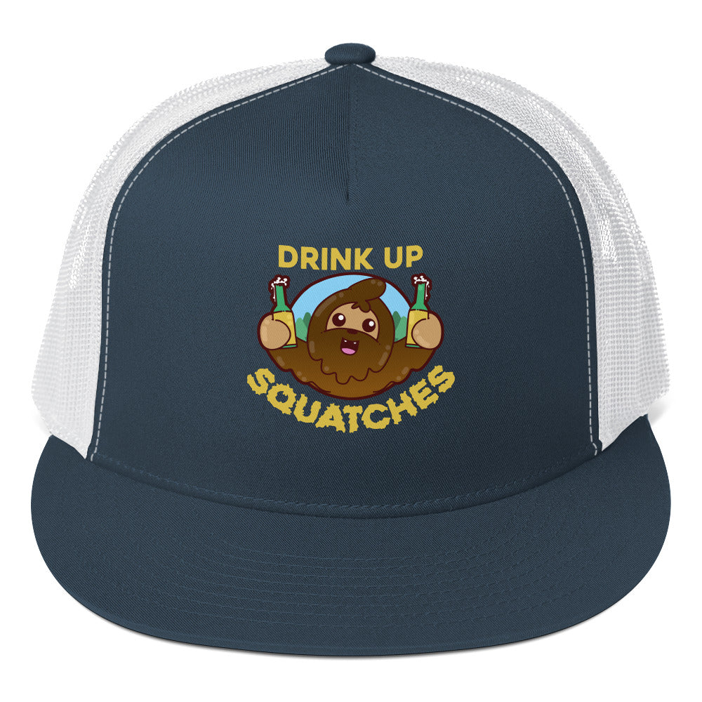 DRINK UP SQUATCHES - TRUCKER HAT