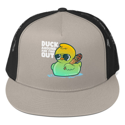 DUCK AROUND AND FIND OUT - Trucker Cap