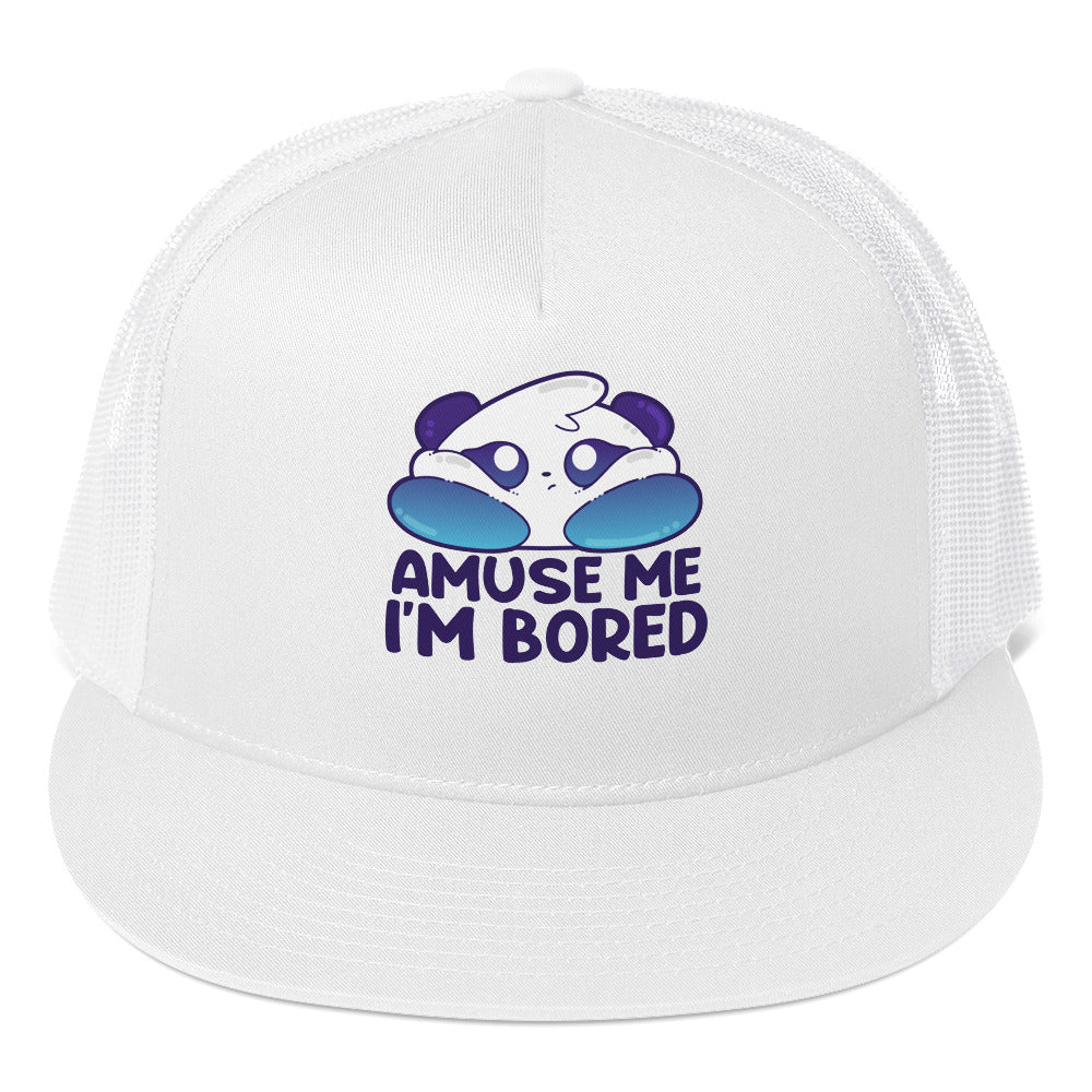 AMUSE ME IM BORED - TRUCKER HAT