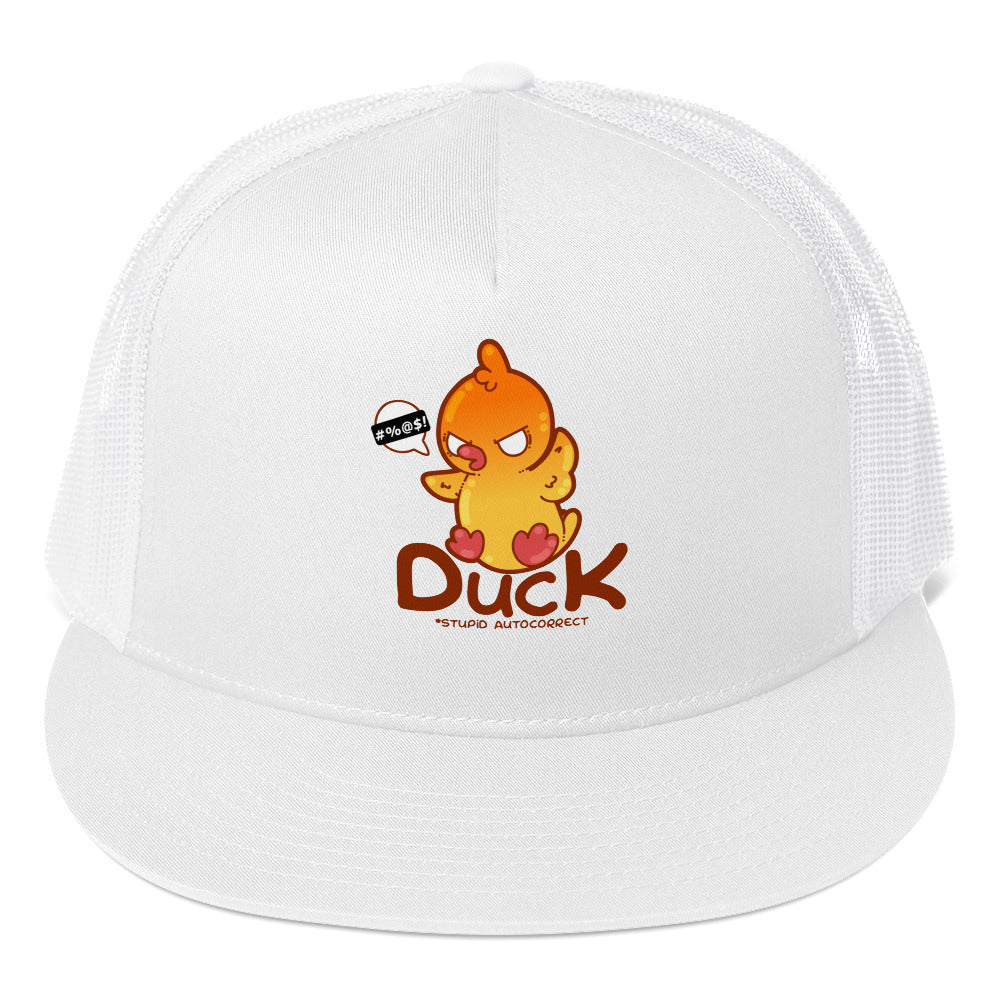 DUCK STUPID AUTOCORRECT - TRUCKER HAT