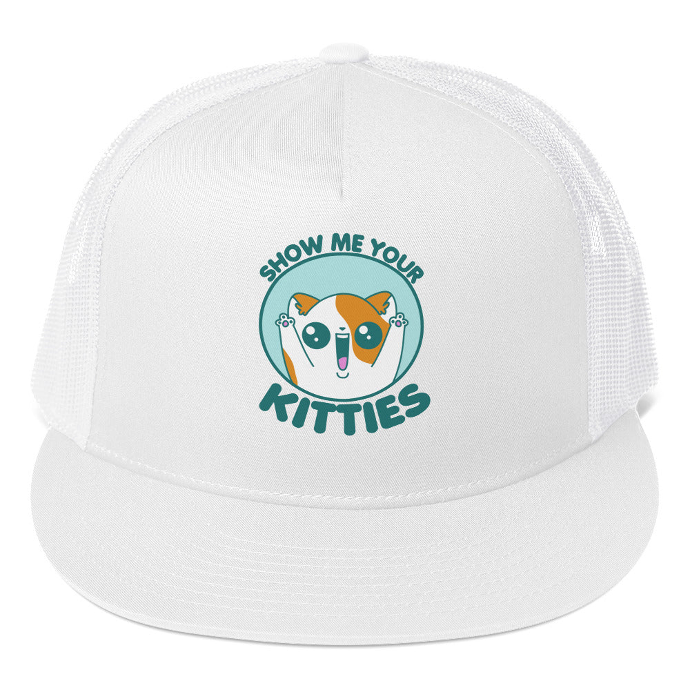 SHOW ME YOUR KITTIES - TRUCKER HAT