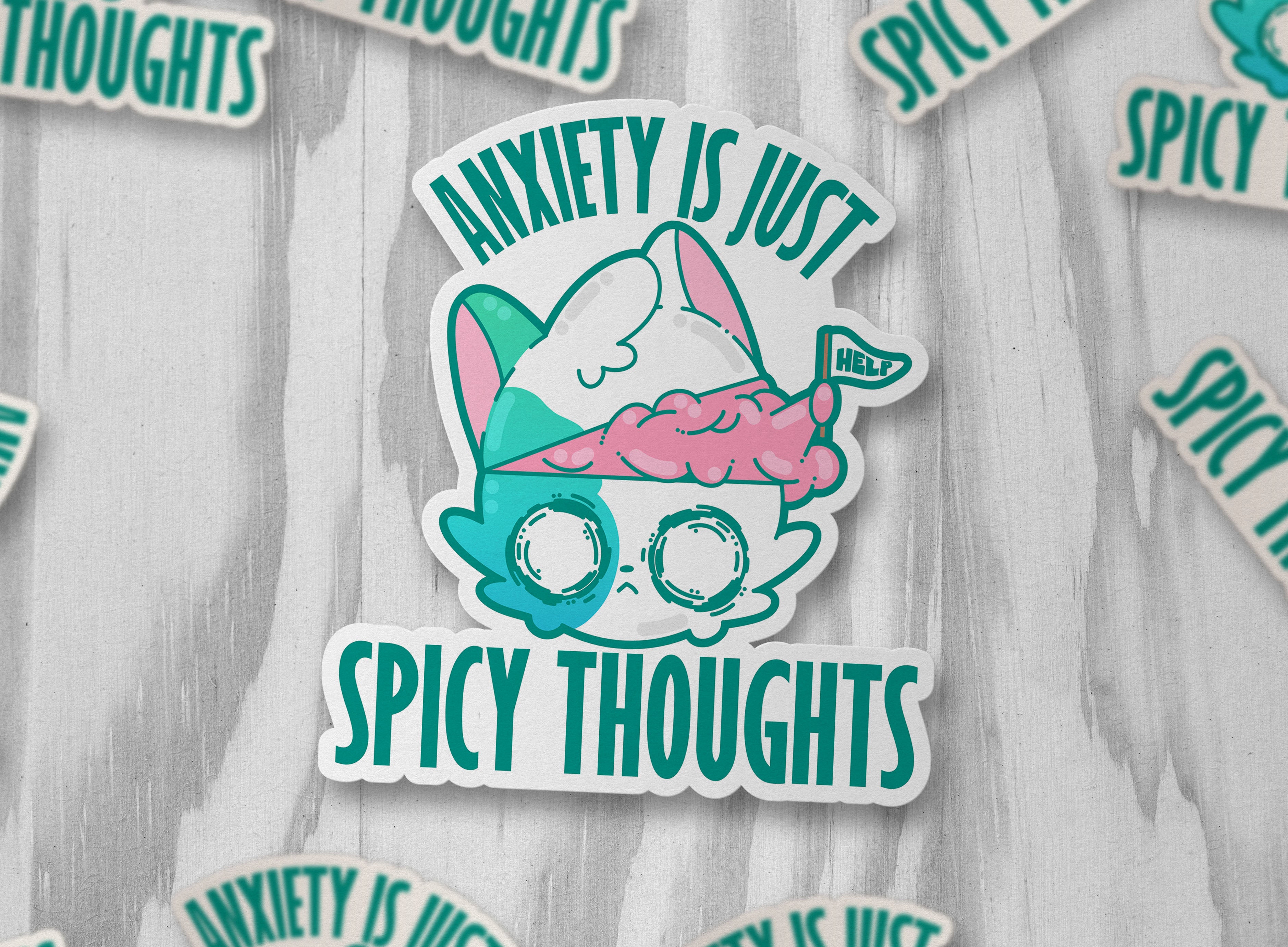 Anxiety Is Just Spicy Thoughts