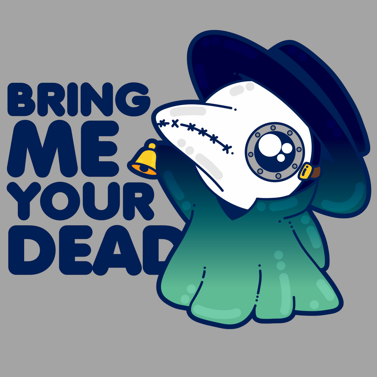 Bring Me Your Dead