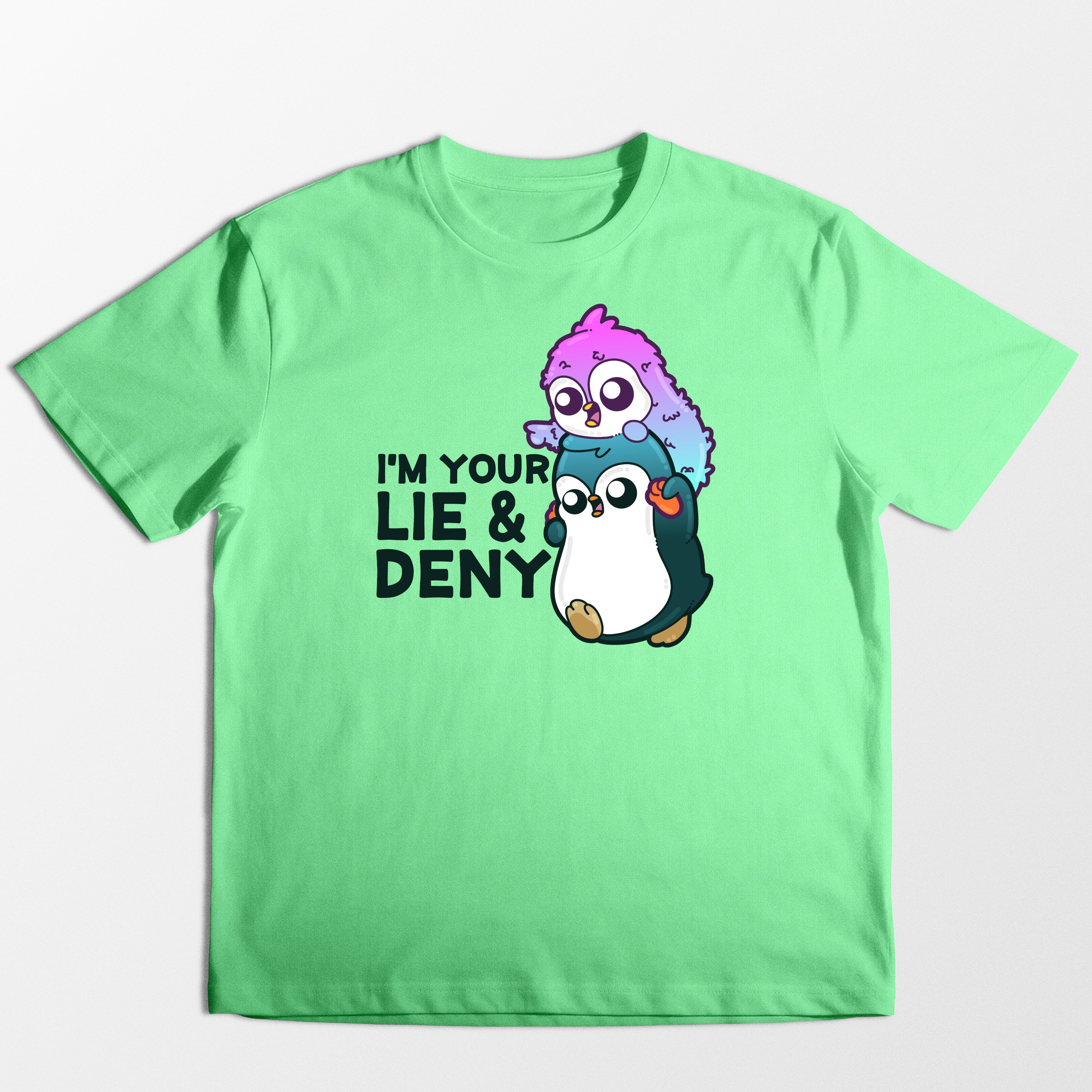 I'm Your Lie and Deny - Tee