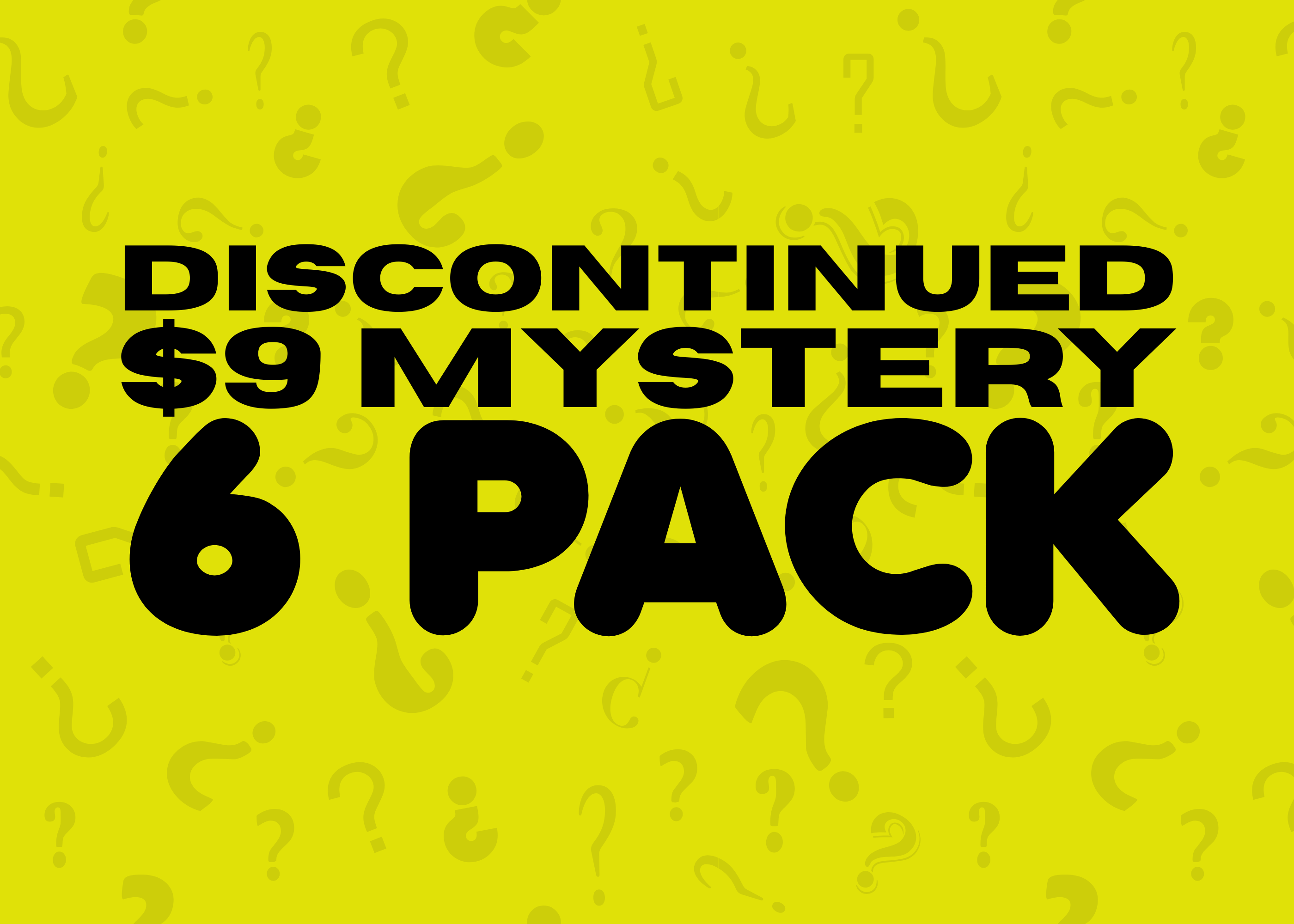 Discontinued 6 Pack