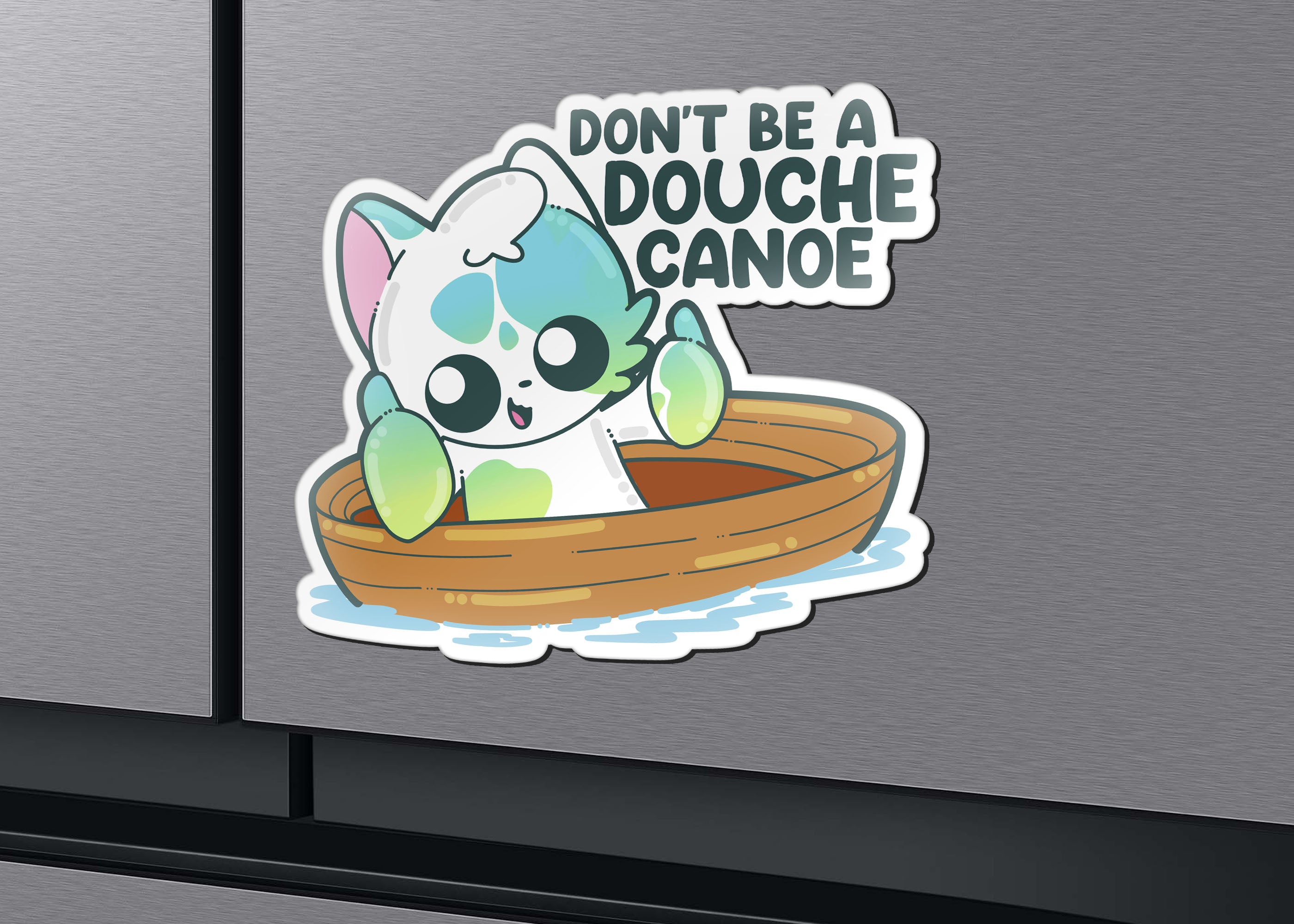 Magnet - Don't Be a Douche Canoe - ChubbleGumLLC