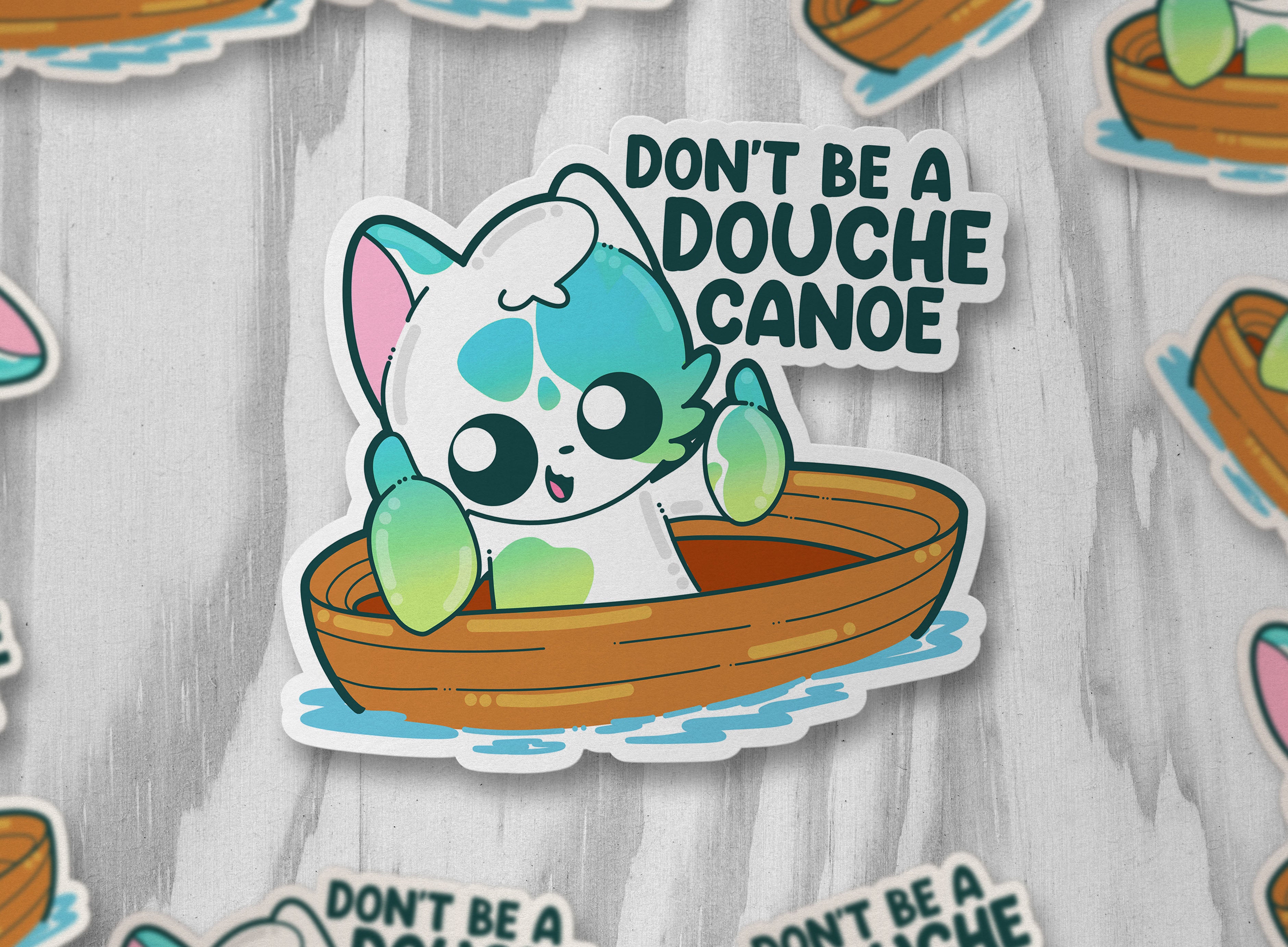 Don't Be a Douche Canoe - ChubbleGumLLC